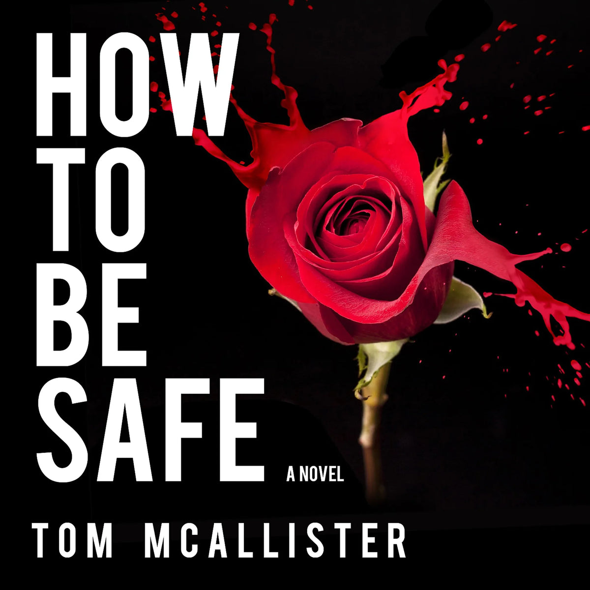 How to Be Safe