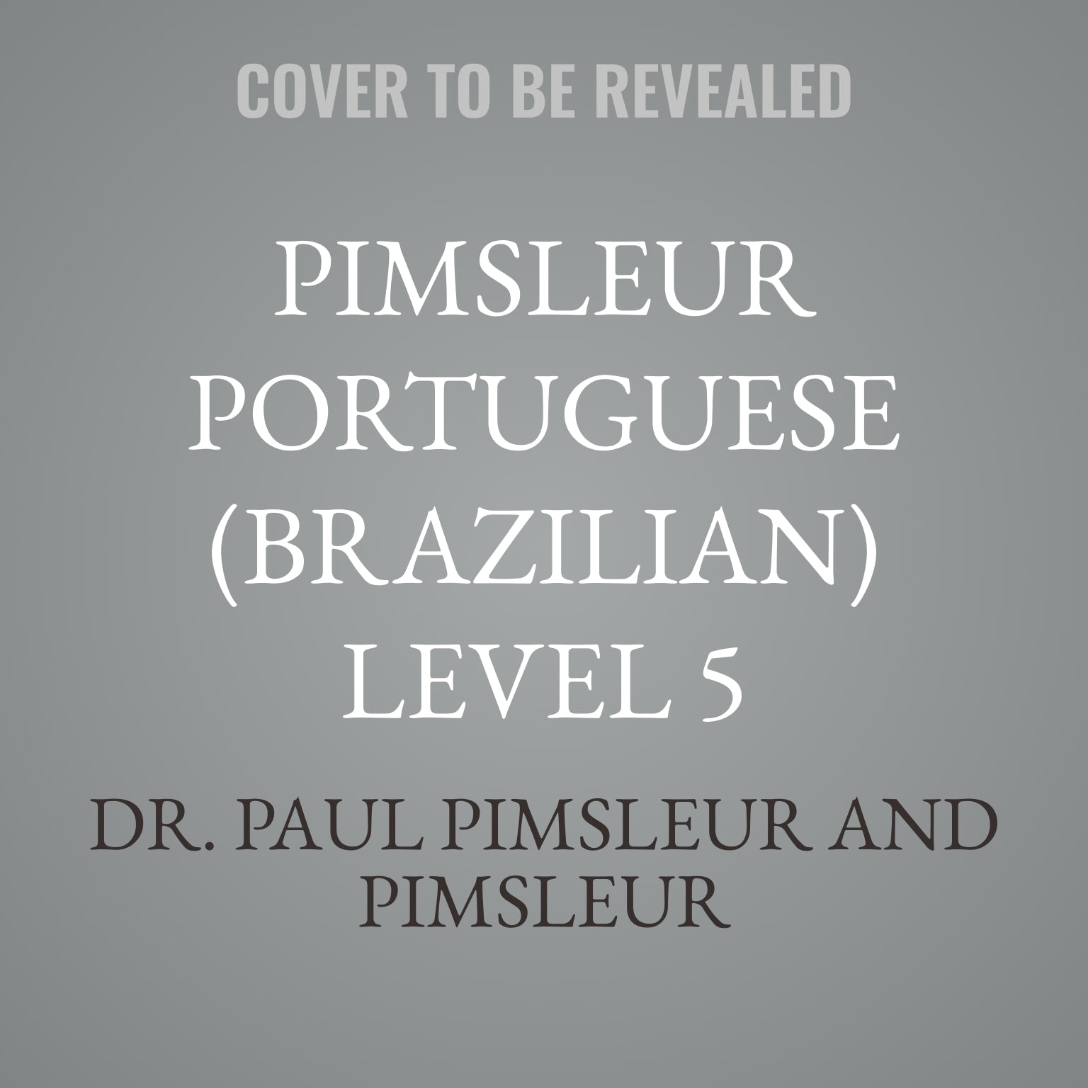 Pimsleur Portuguese (Brazilian) Level 5