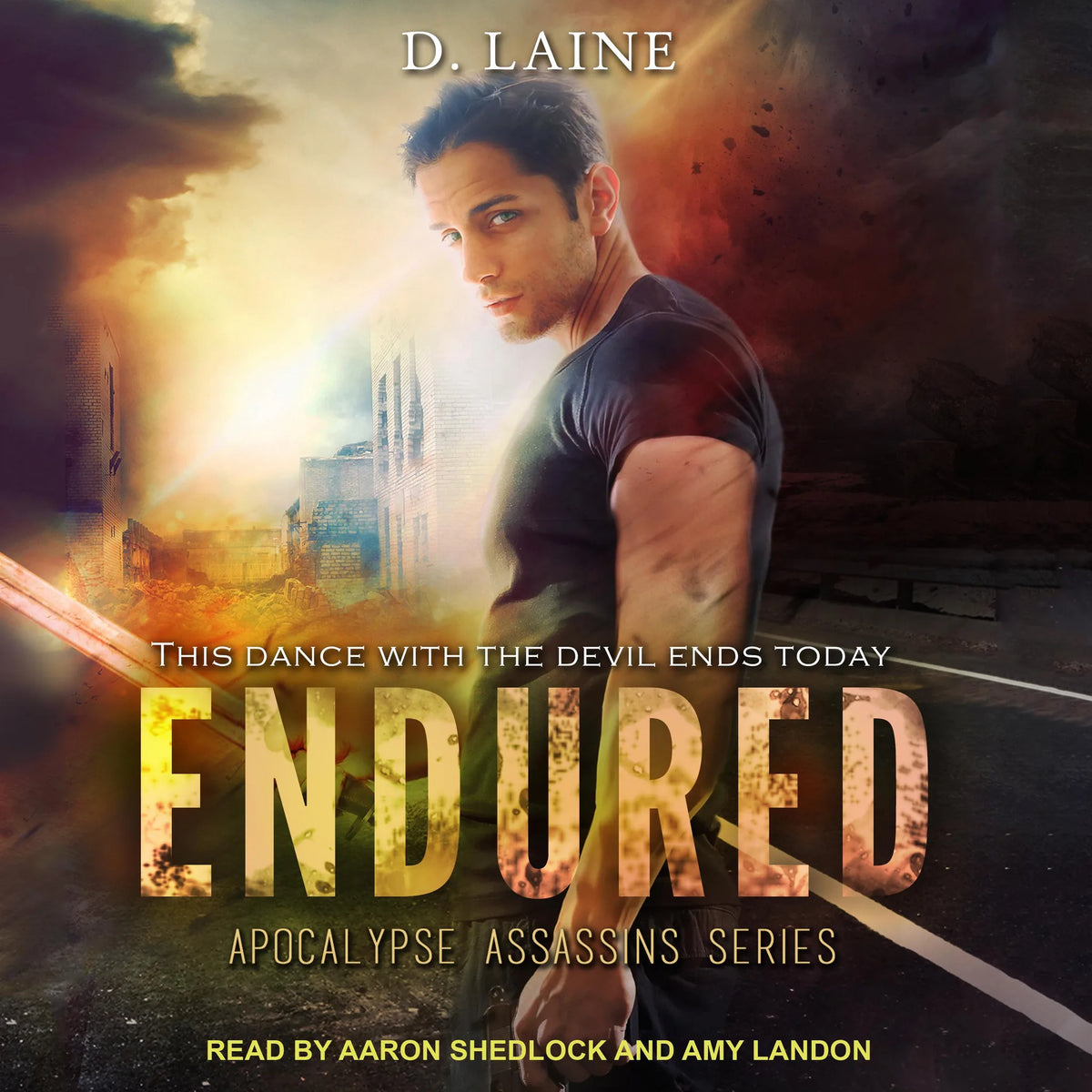 Endured