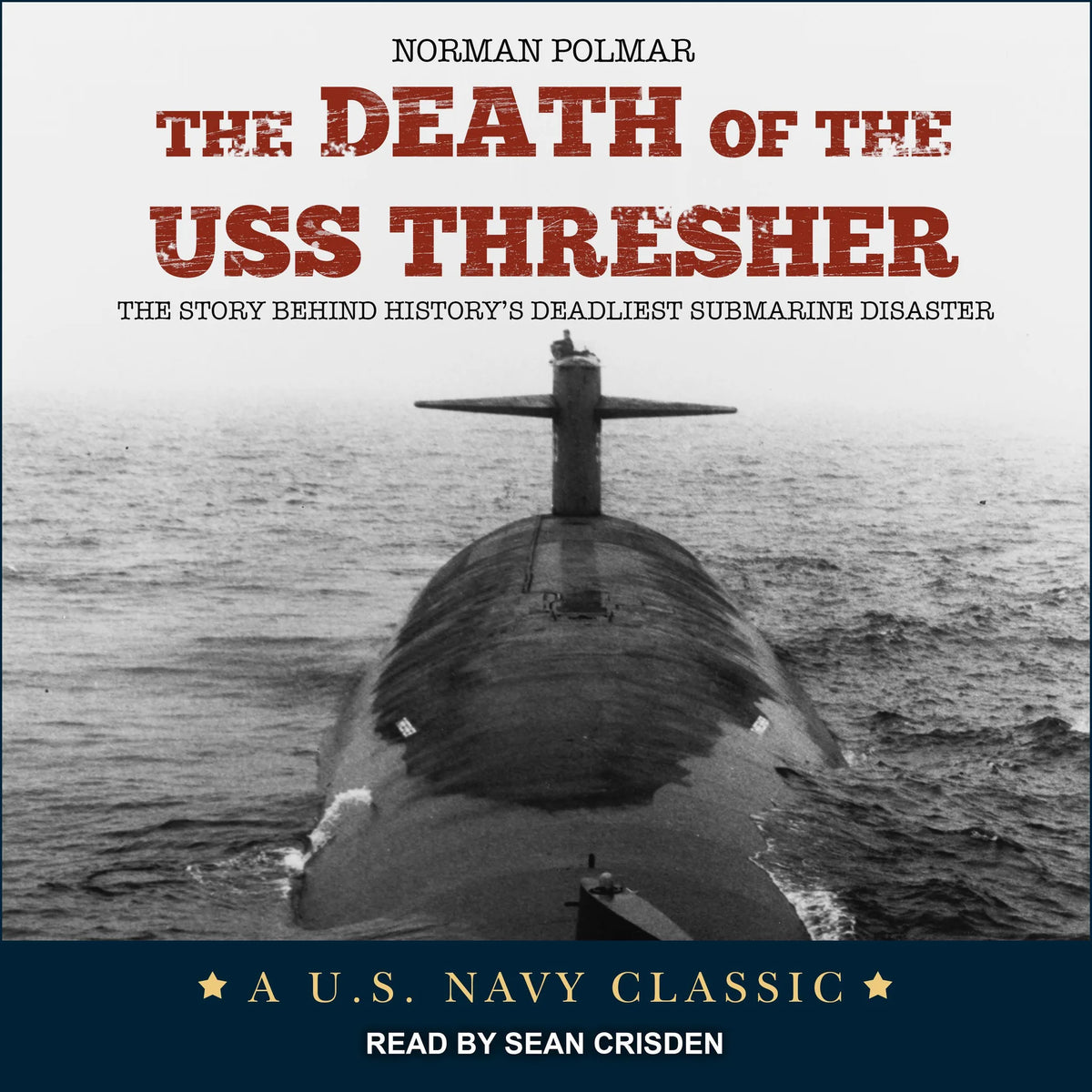 The Death of the USS Thresher