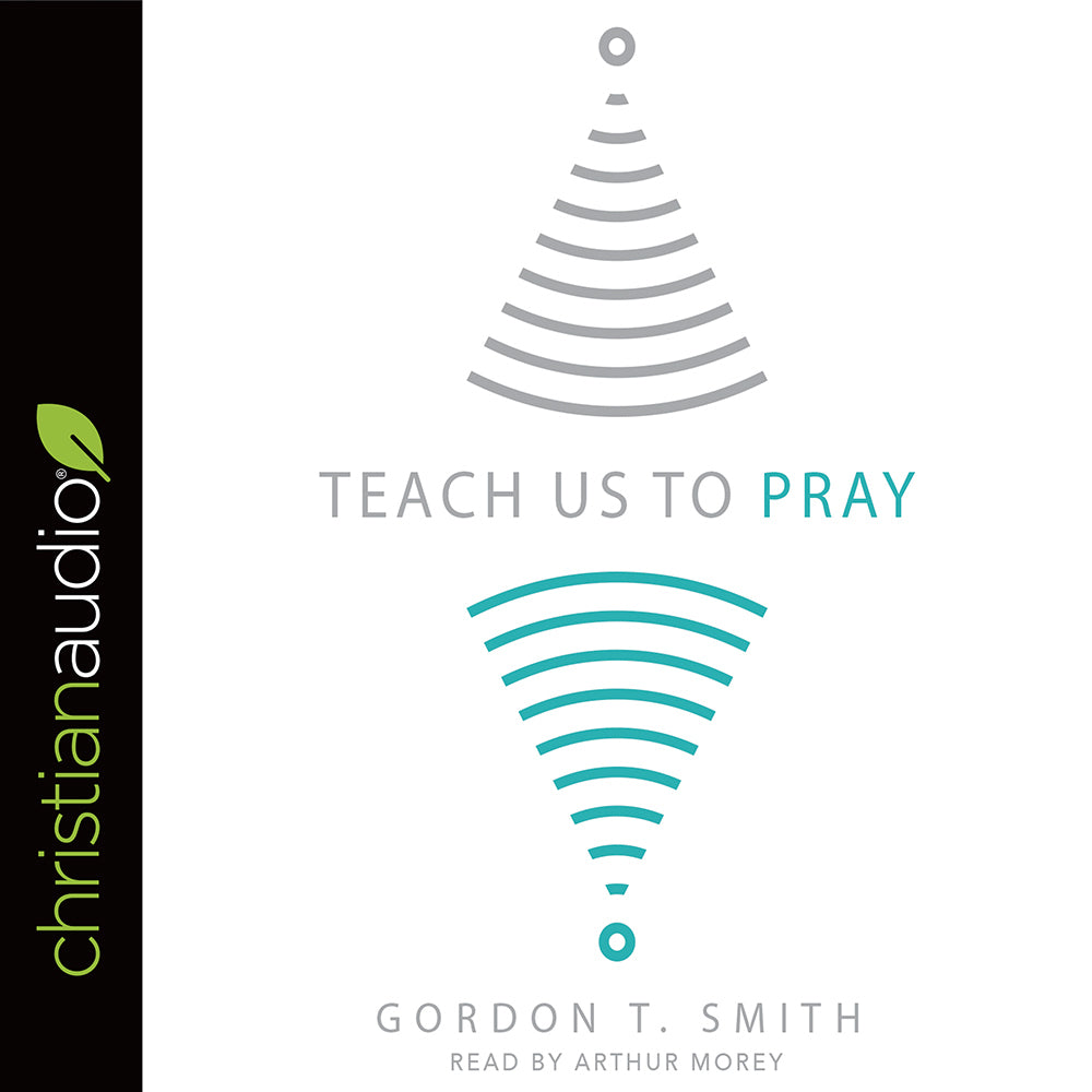 Teach Us to Pray