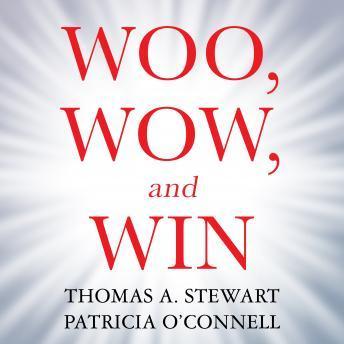 Woo, Wow, and Win