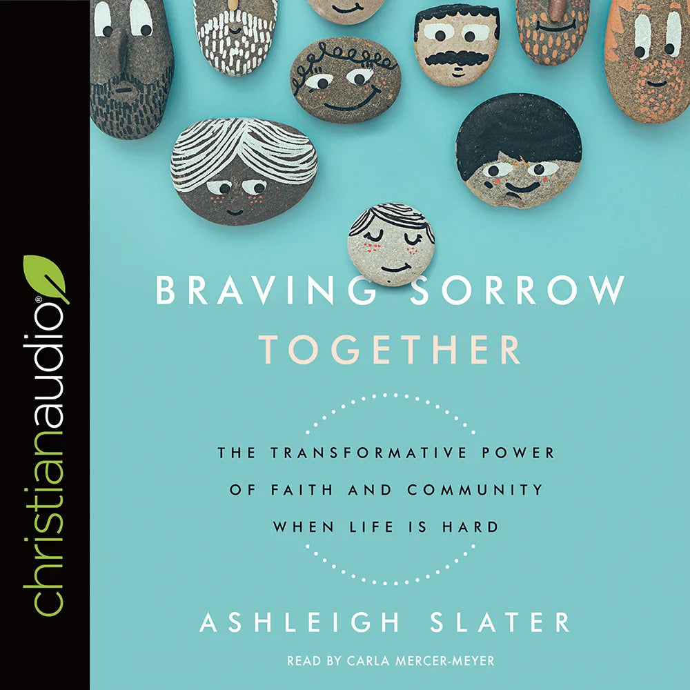 Braving Sorrow Together