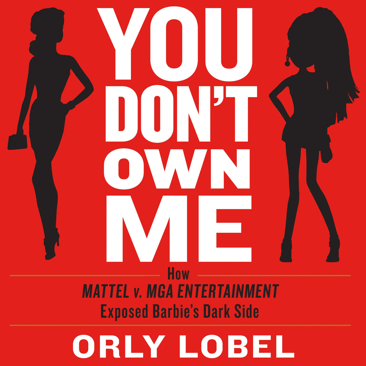 You Don't Own Me