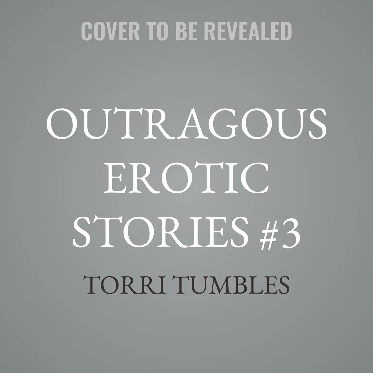 Outragous Erotic Stories #3