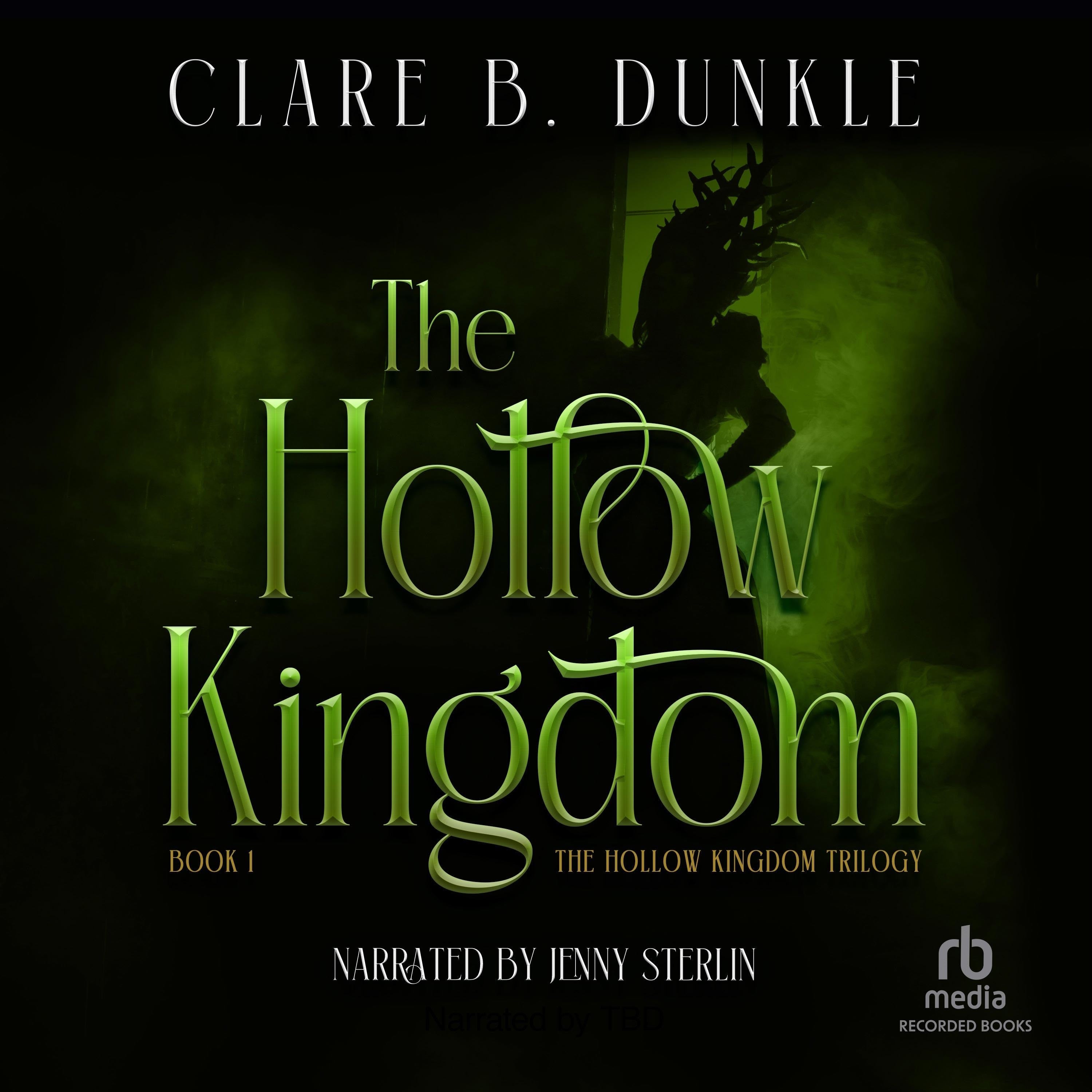 The Hollow Kingdom