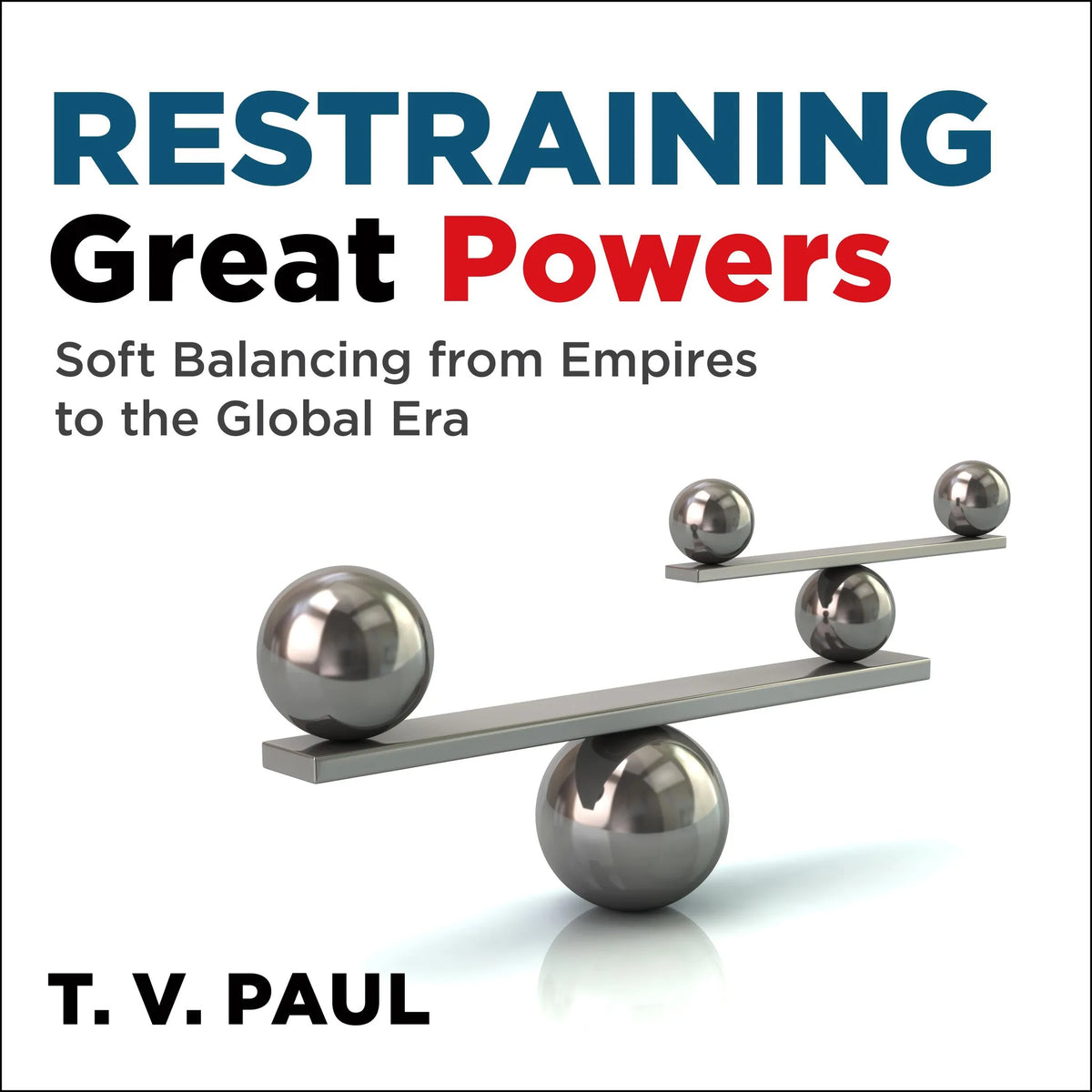 Restraining Great Powers