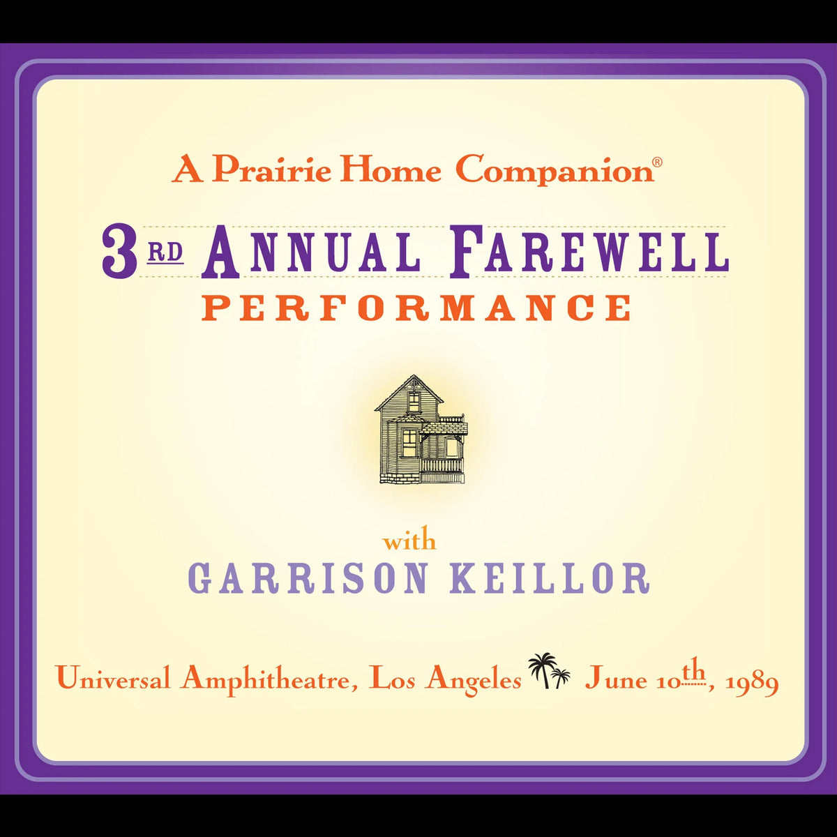A Prairie Home Companion: The 3rd Annual Farewell Performance