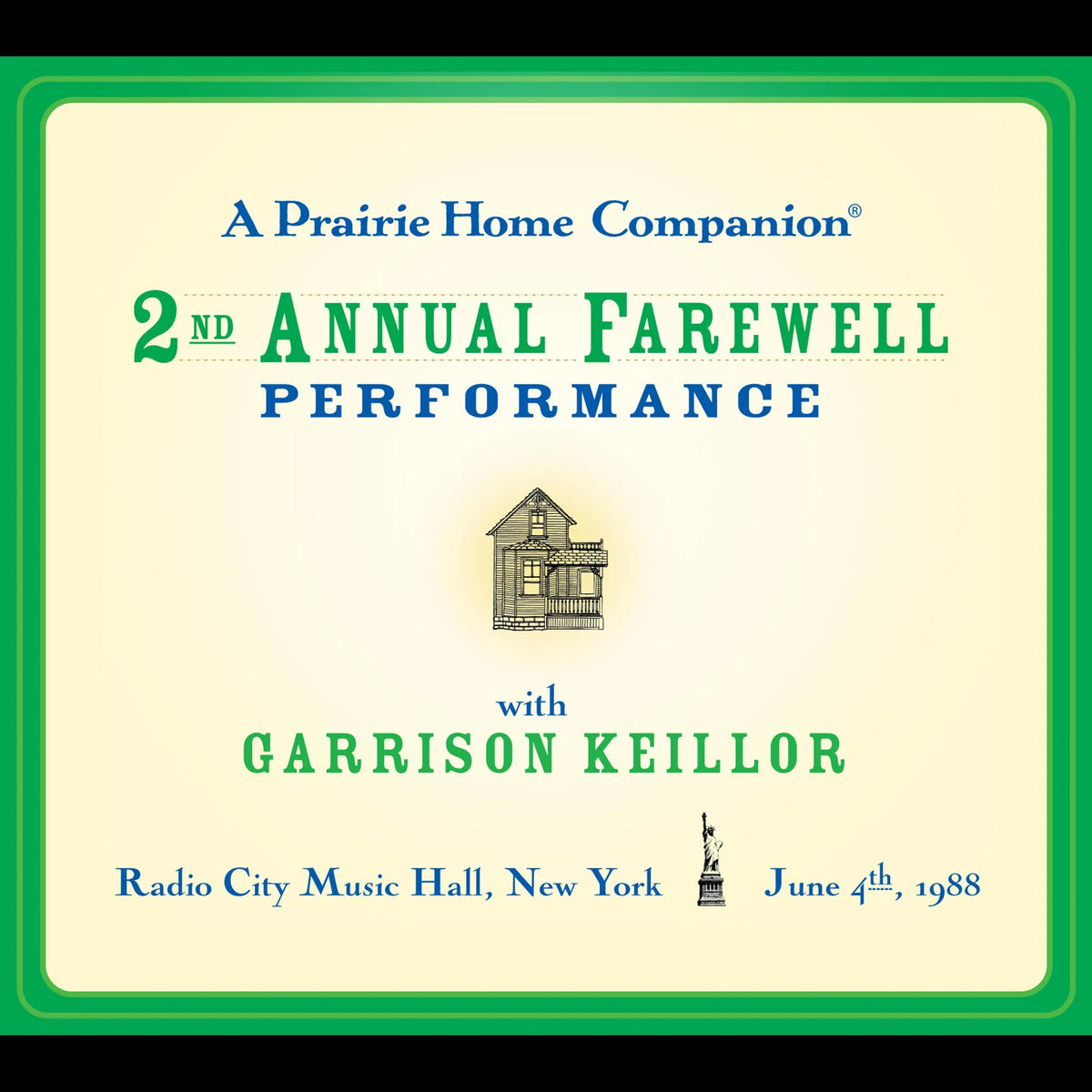 A Prairie Home Companion: The 2nd Annual Farewell Performance
