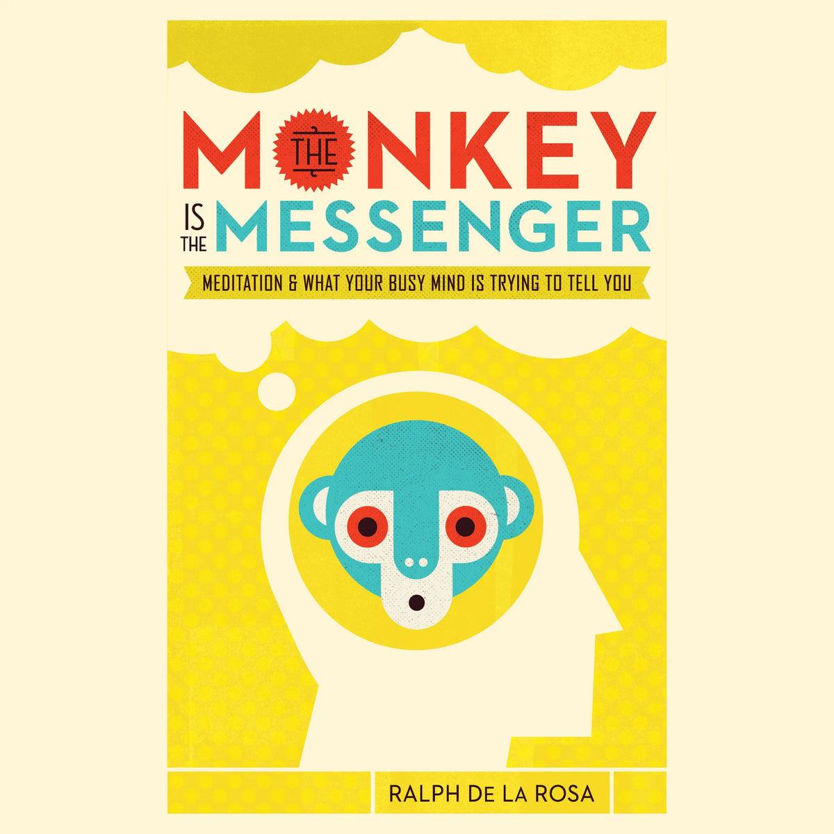 The Monkey Is the Messenger
