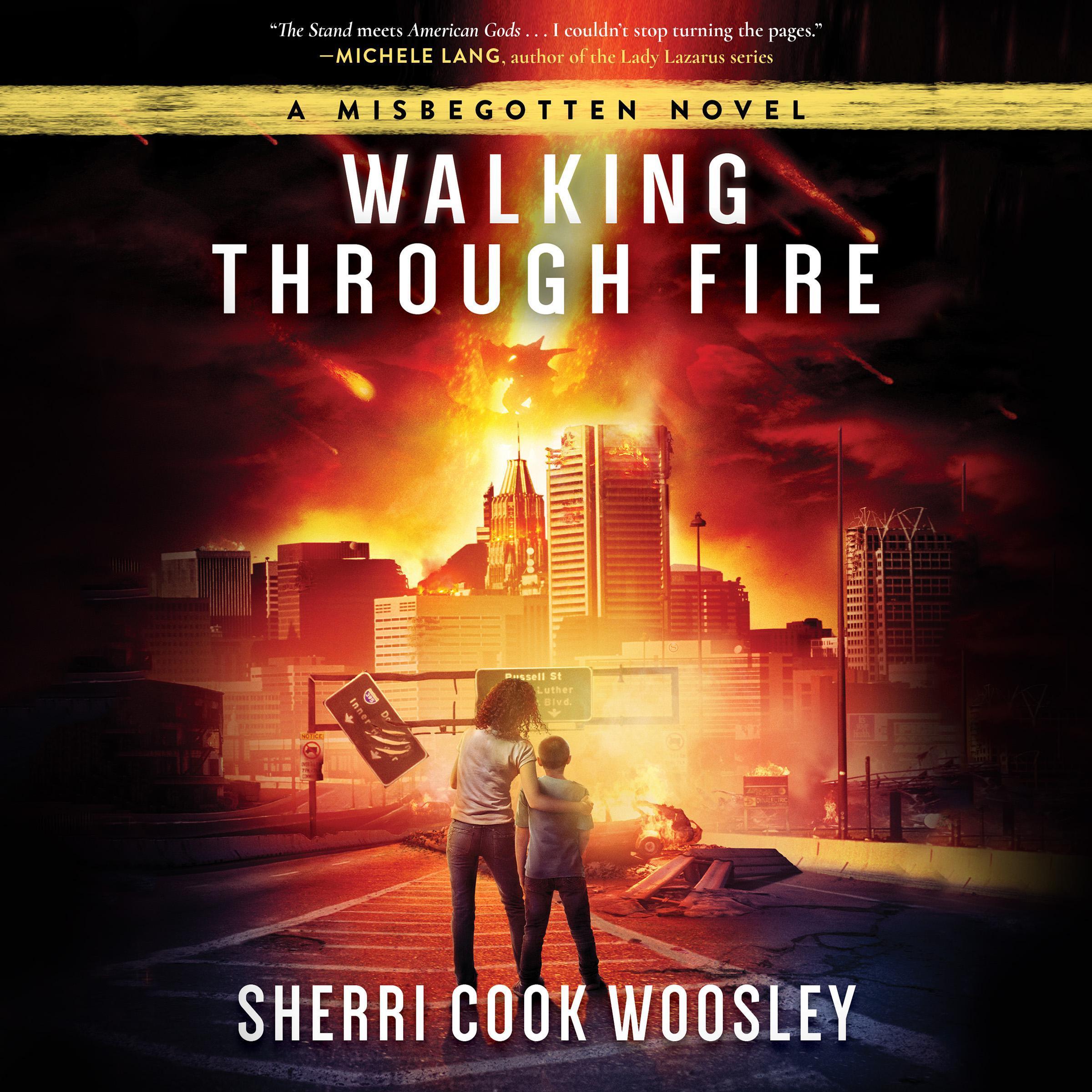 Walking Through Fire
