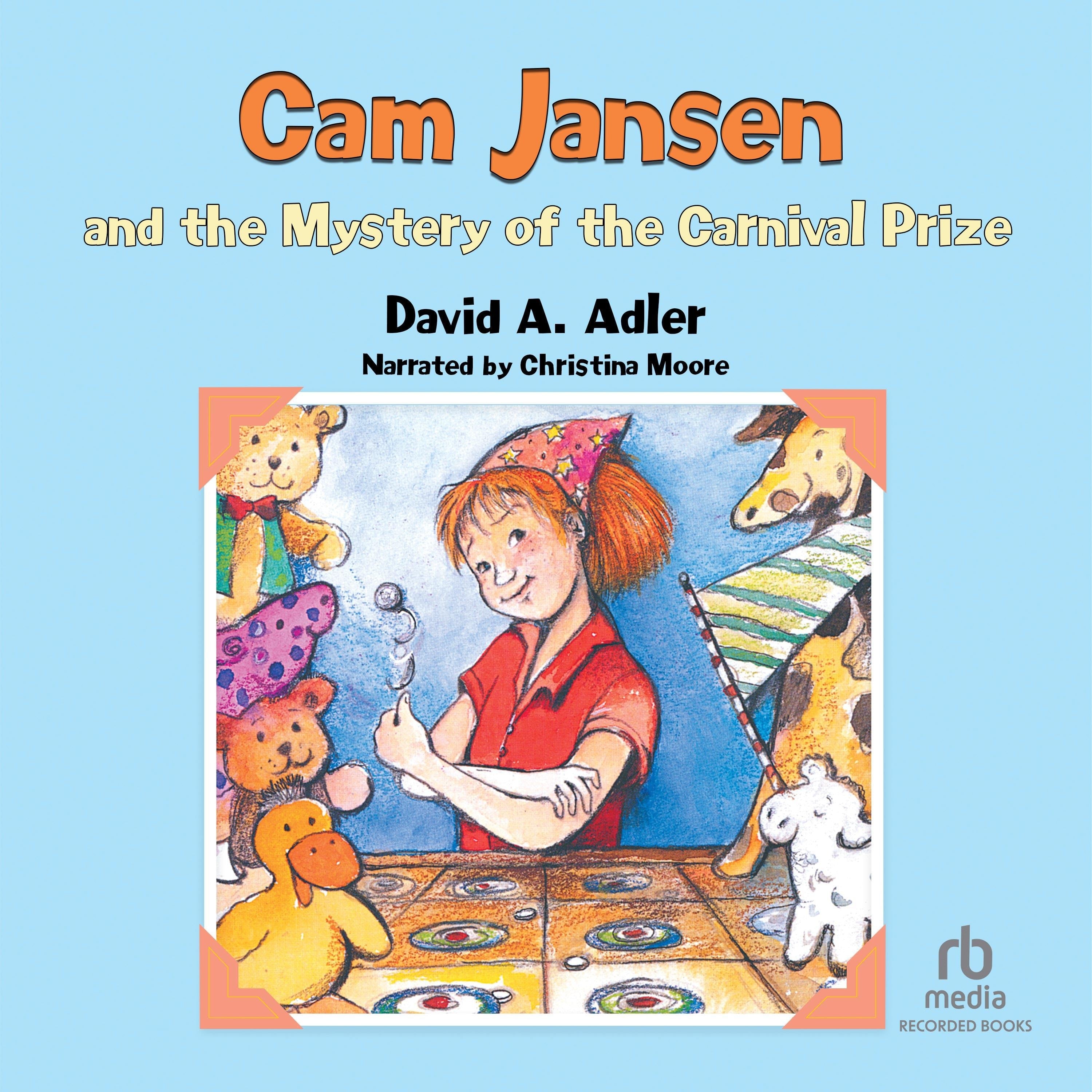 Cam Jansen and the Mystery of the Carnival Prize