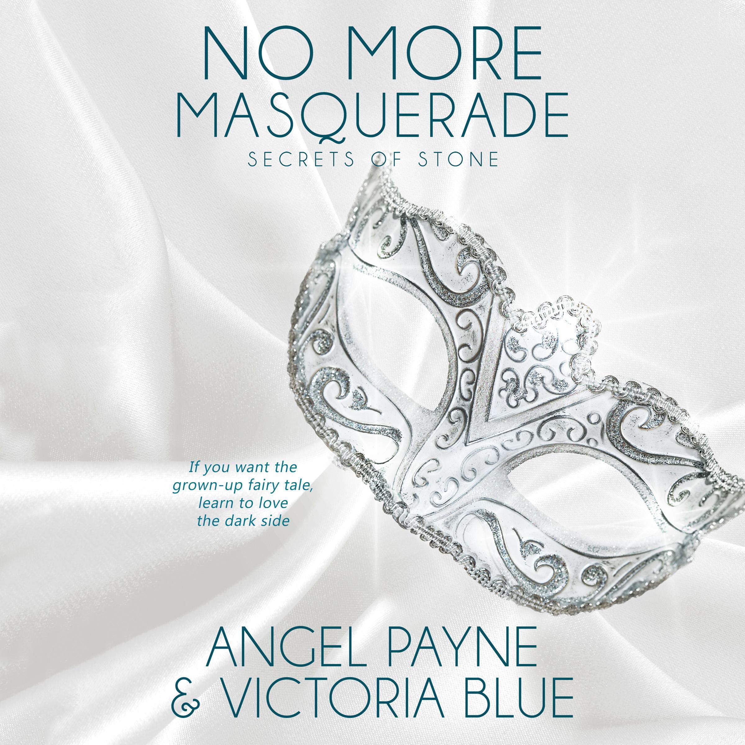 No More Masquerade