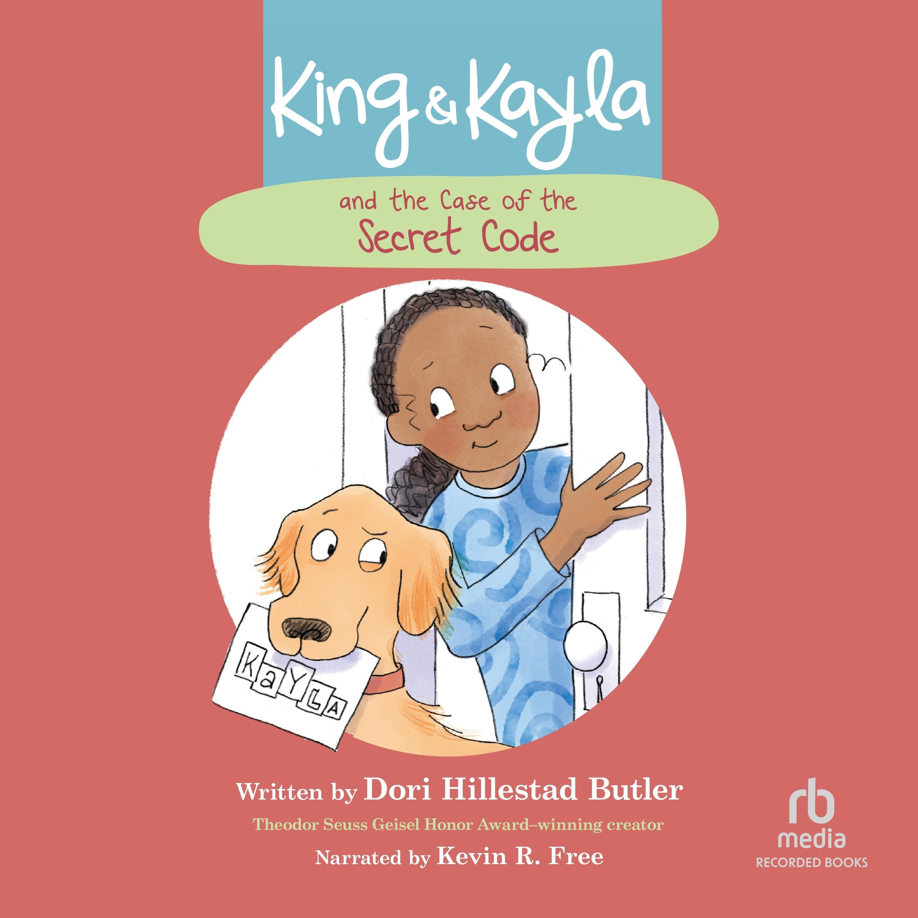 King & Kayla and the Case of the Secret Code