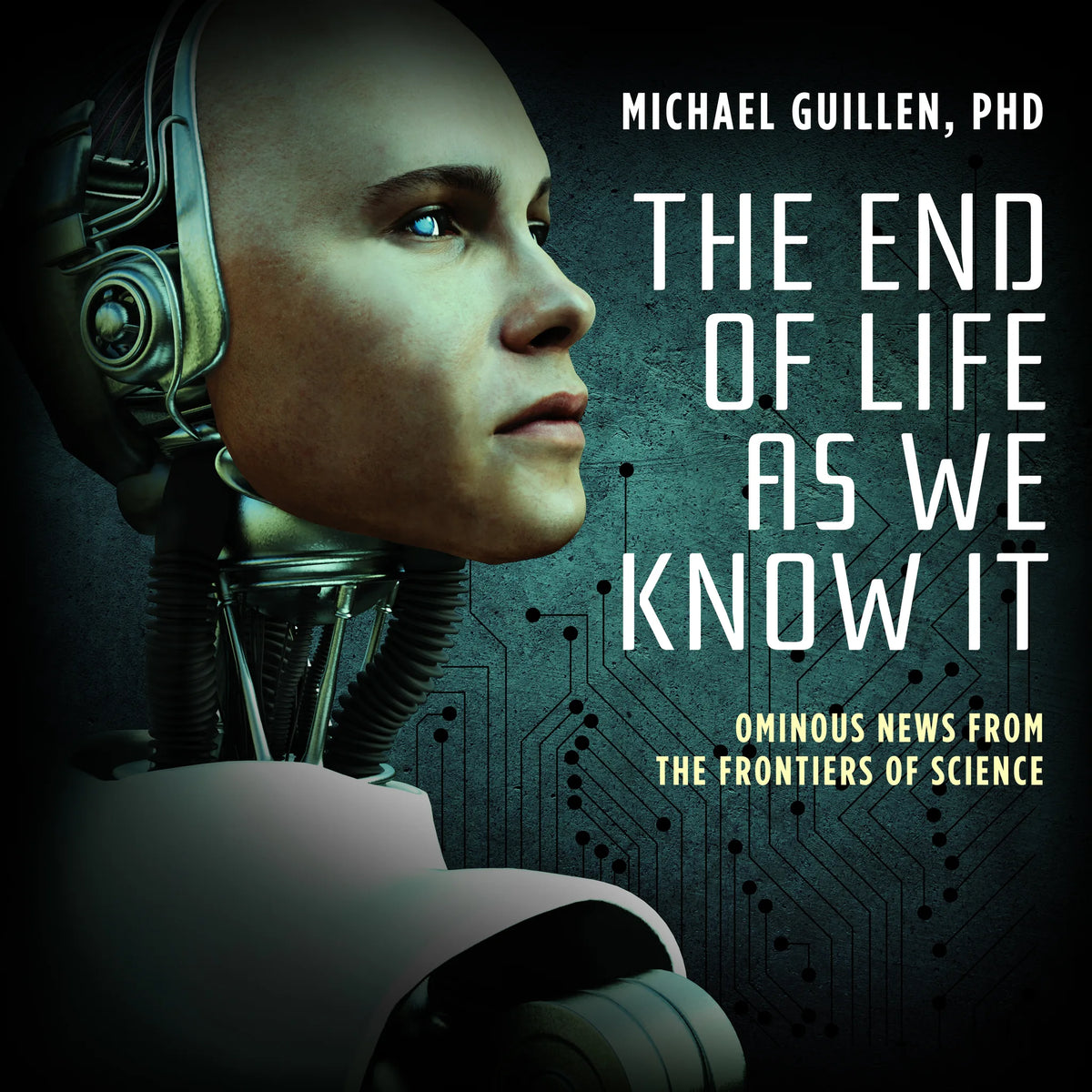 The End of Life as We Know It