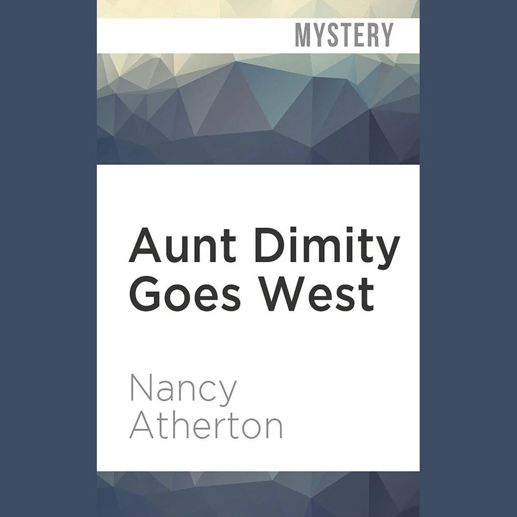 Aunt Dimity Goes West
