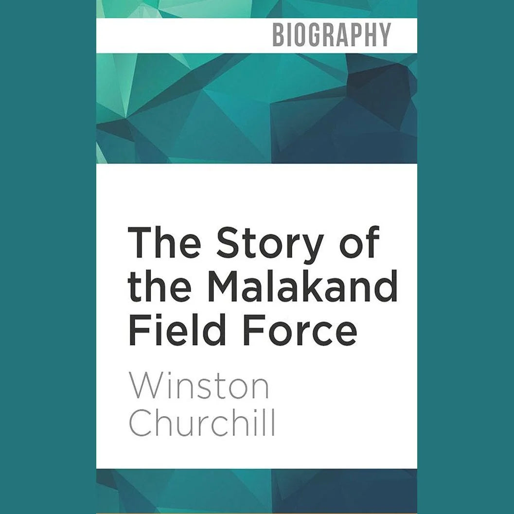The Story of the Malakand Field Force