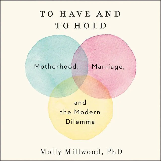 To Have and to Hold