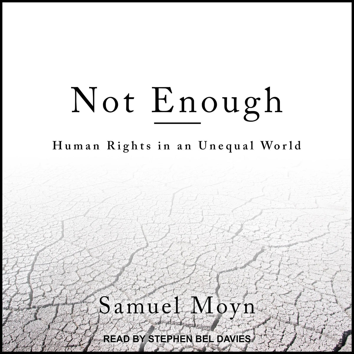 Not Enough