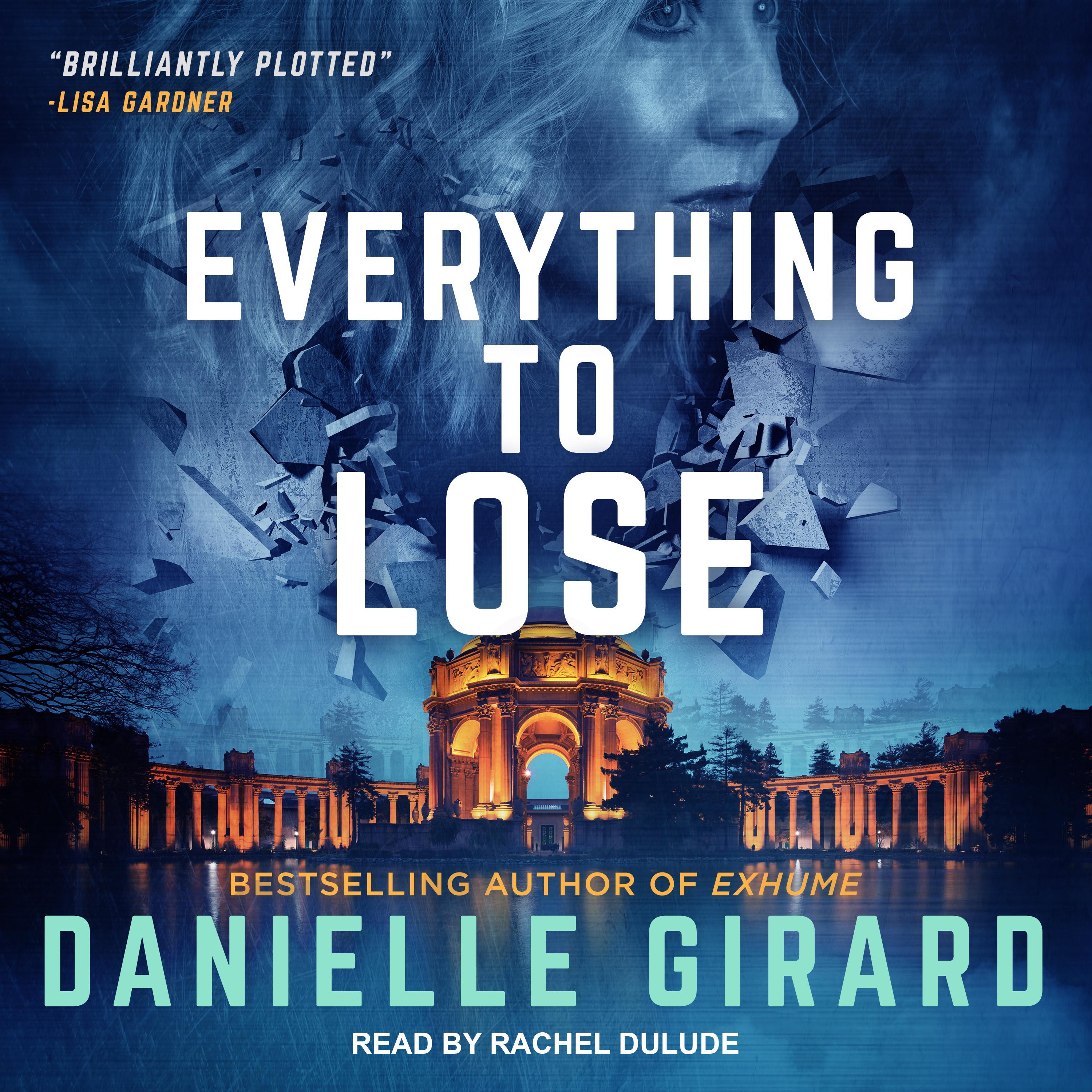 Everything To Lose