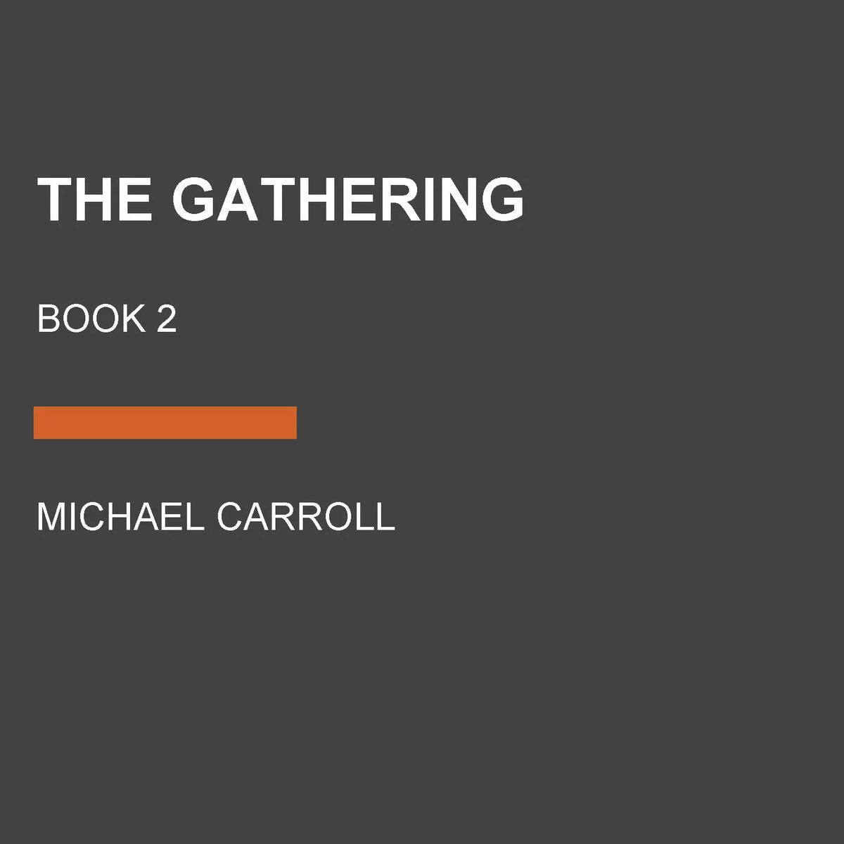 The Gathering