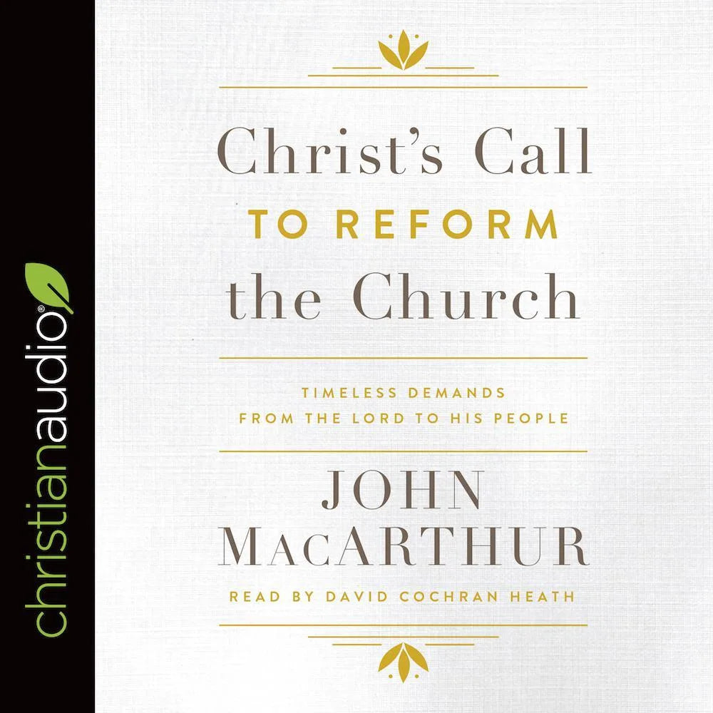 Christ's Call to Reform the Church