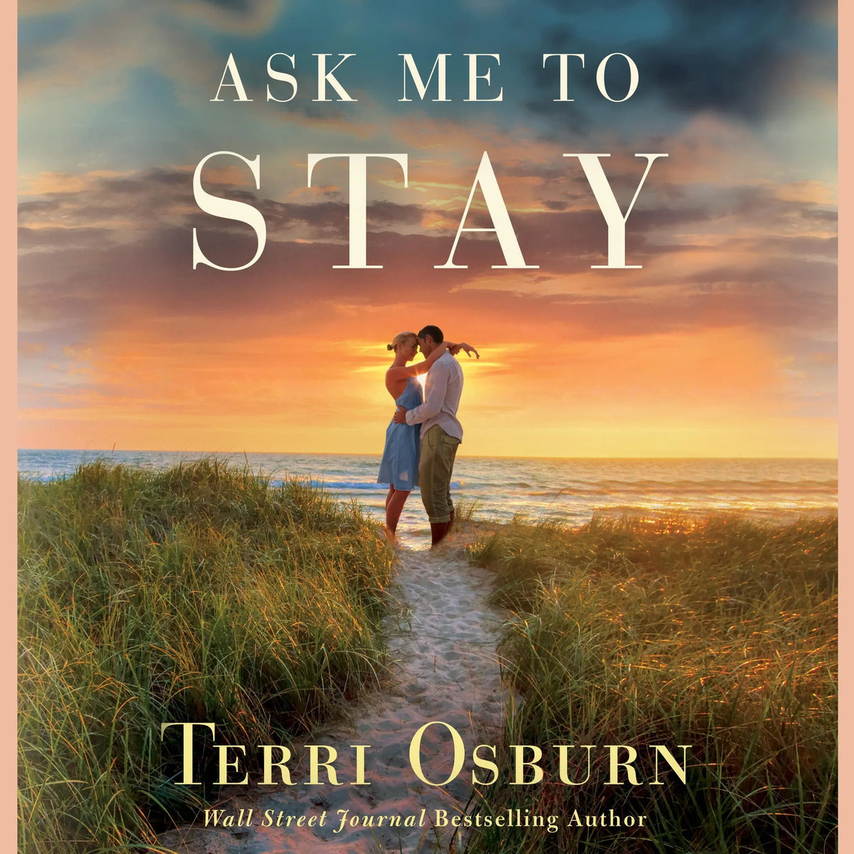 Ask Me to Stay
