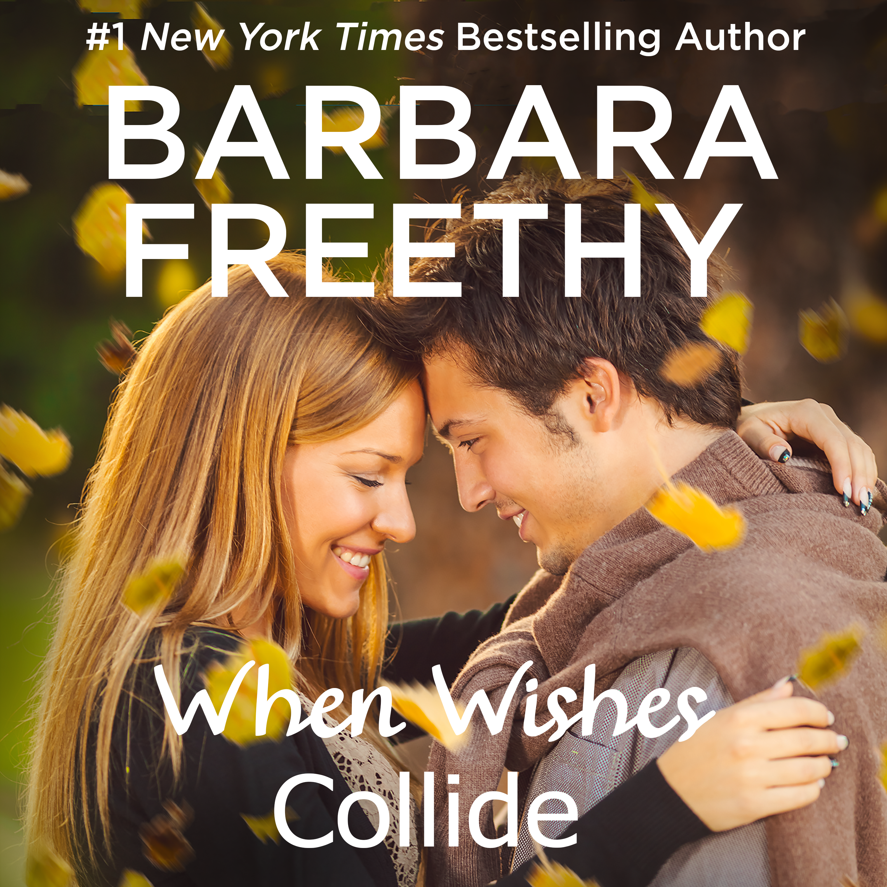 When Wishes Collide