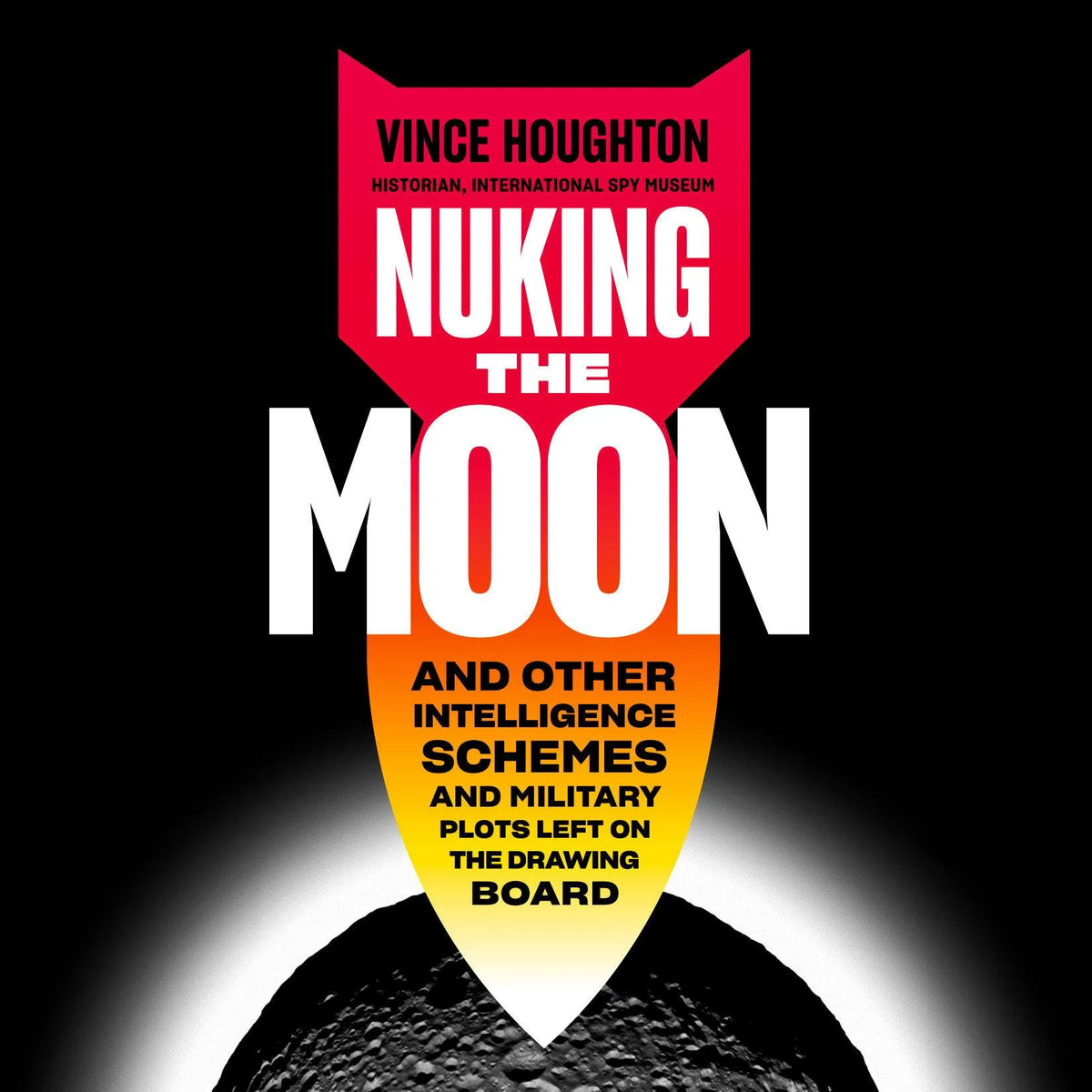 Nuking the Moon