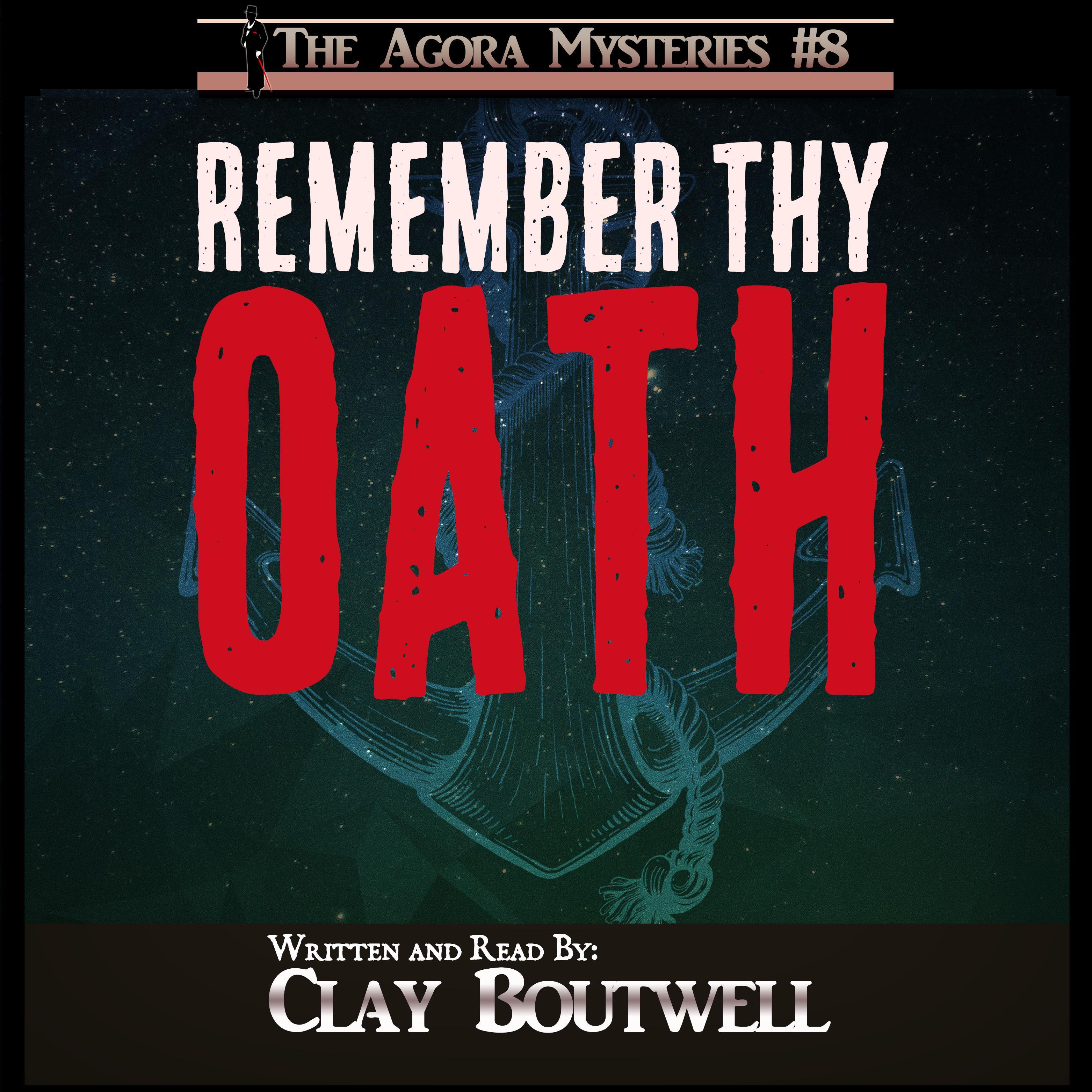 Remember Thy Oath