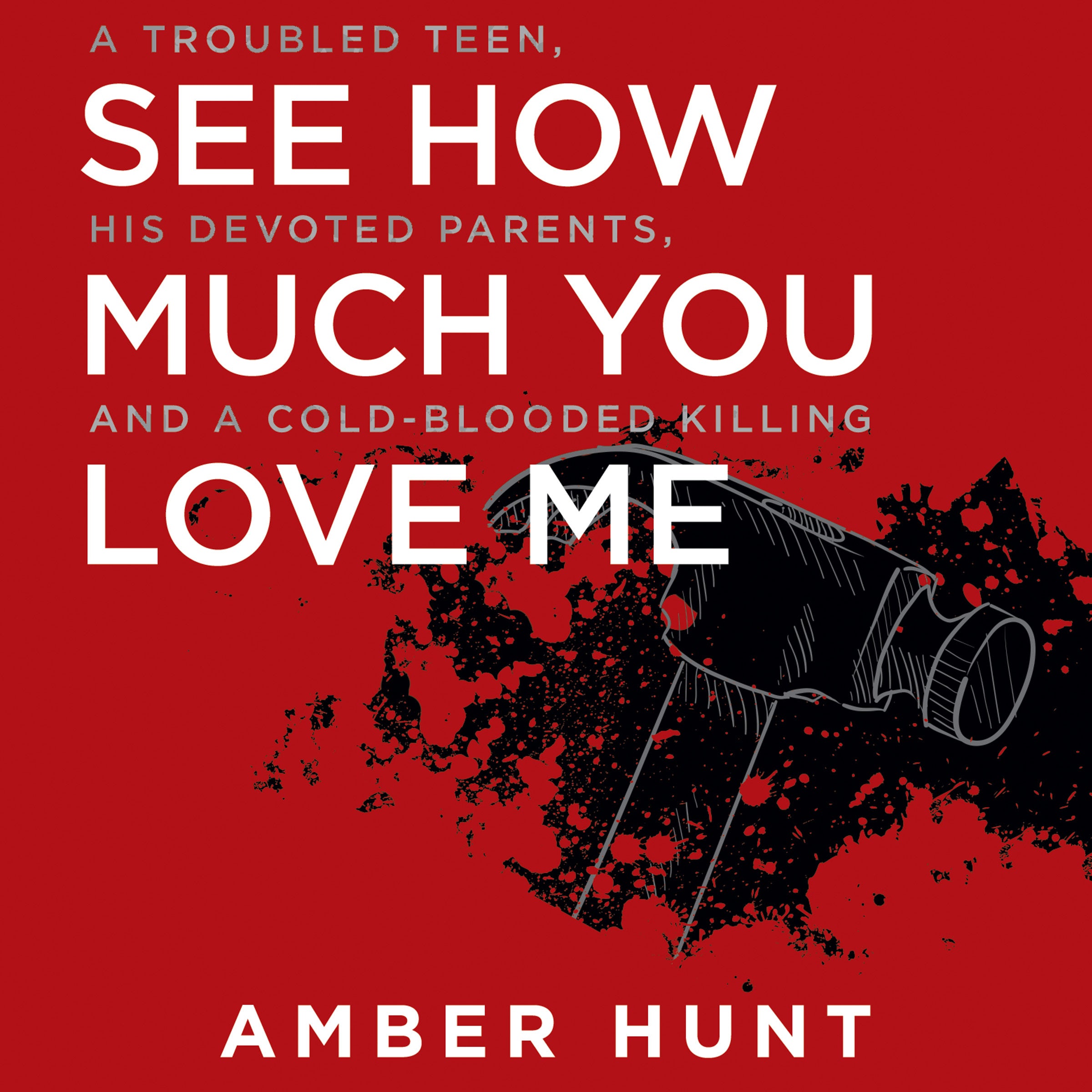 See How Much You Love Me