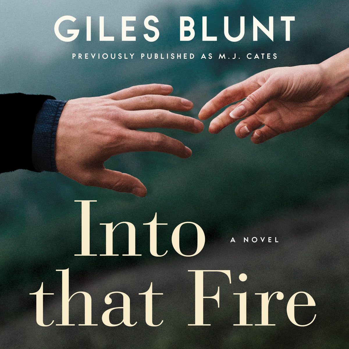 Into That Fire