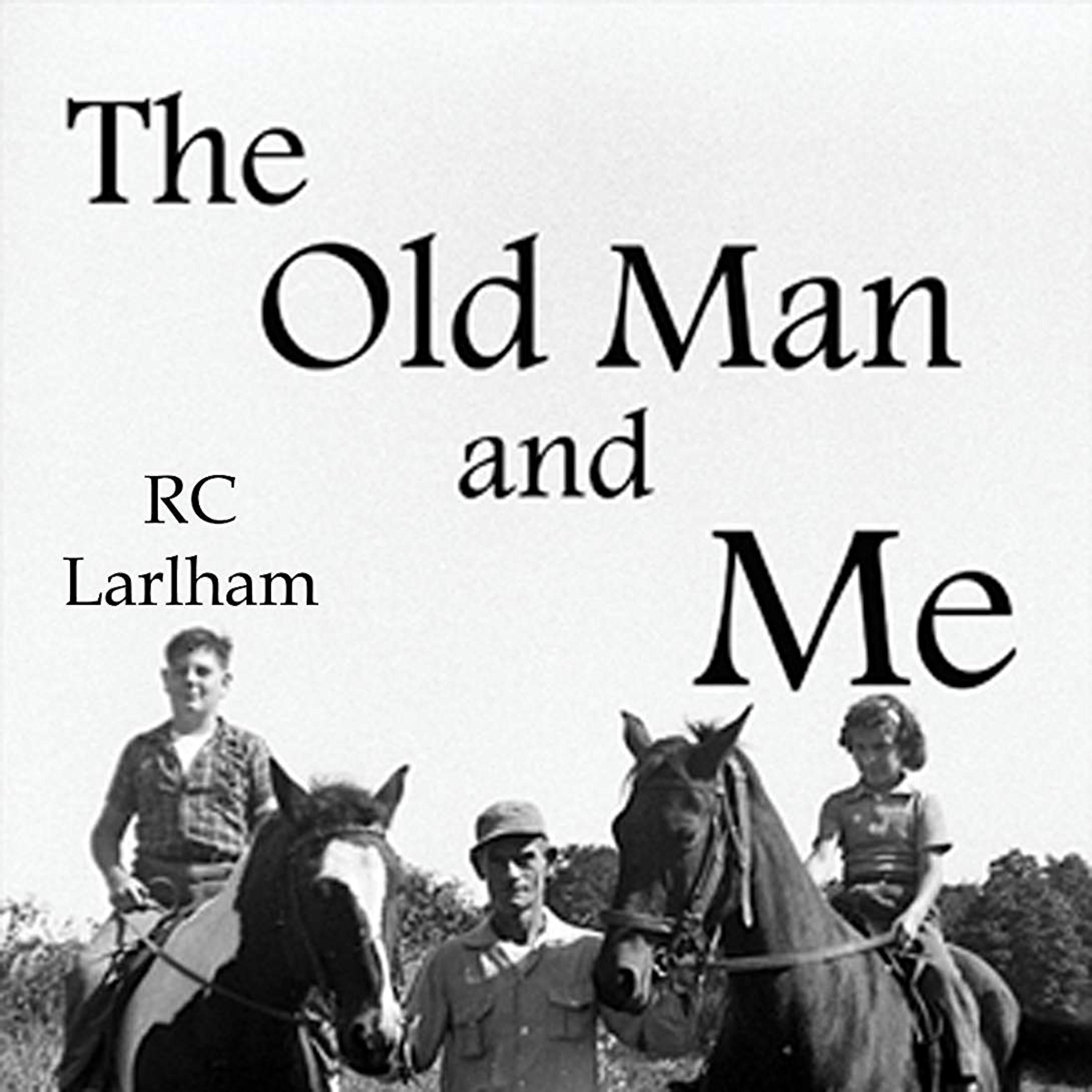 The Old Man and Me