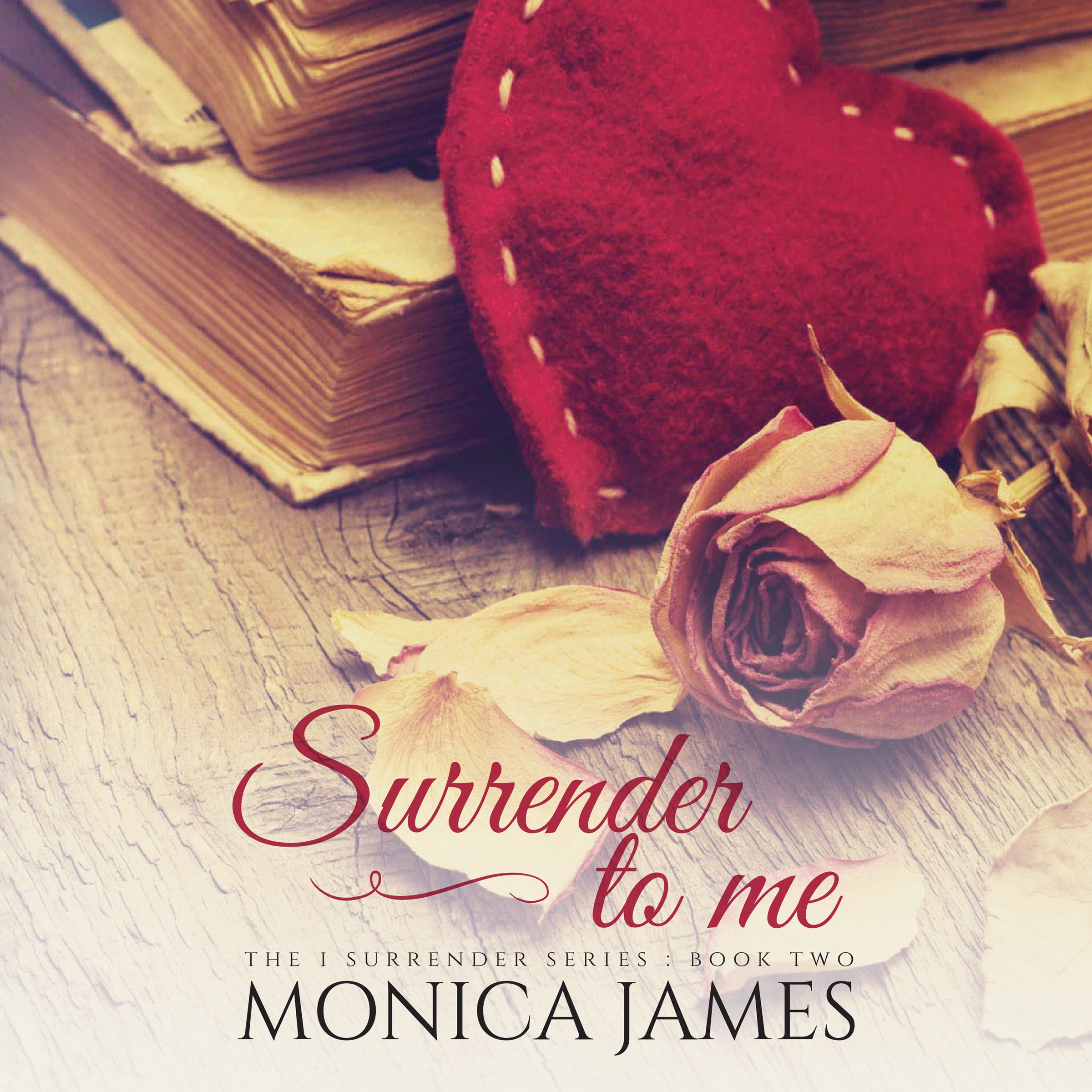 Surrender to Me