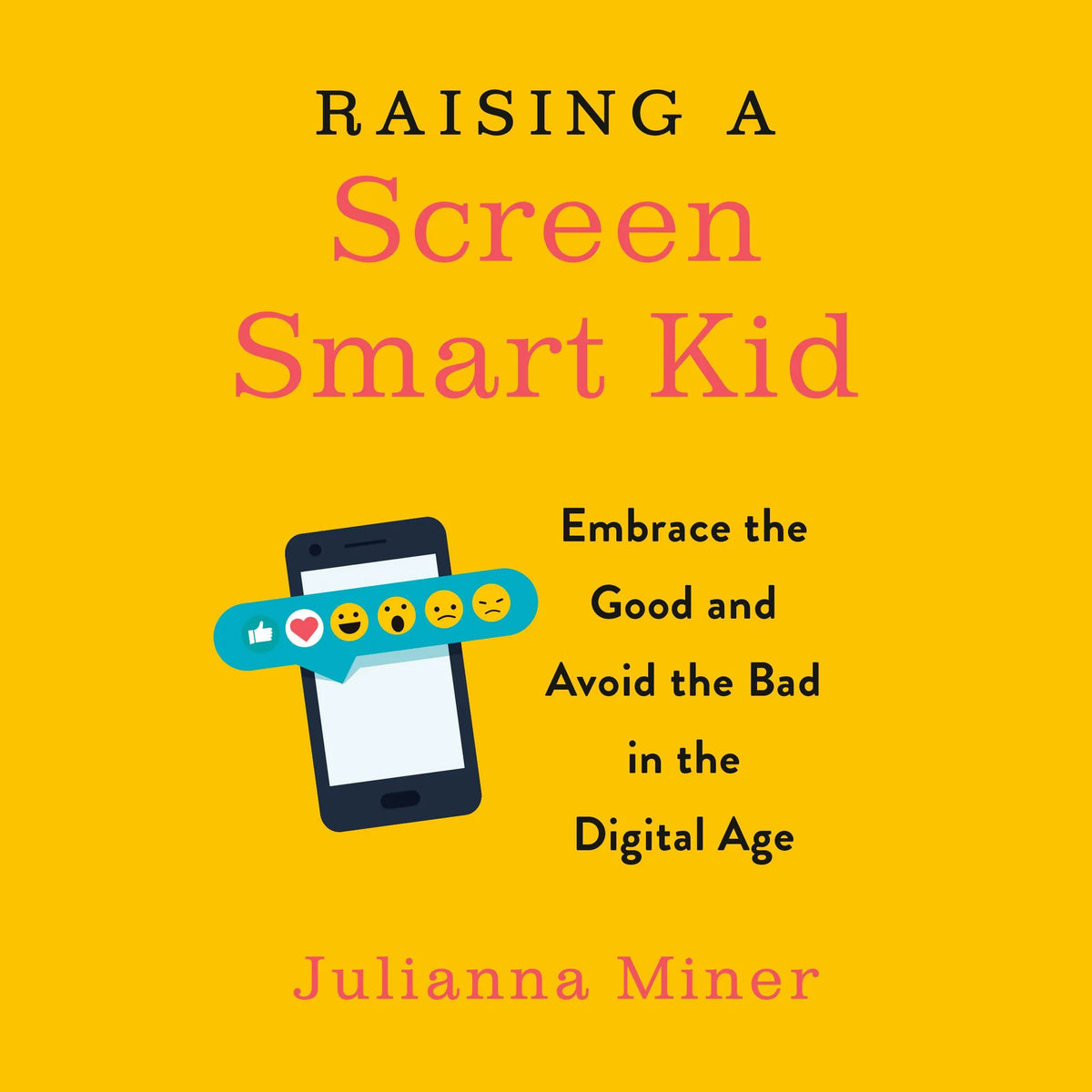 Raising a Screen-Smart Kid