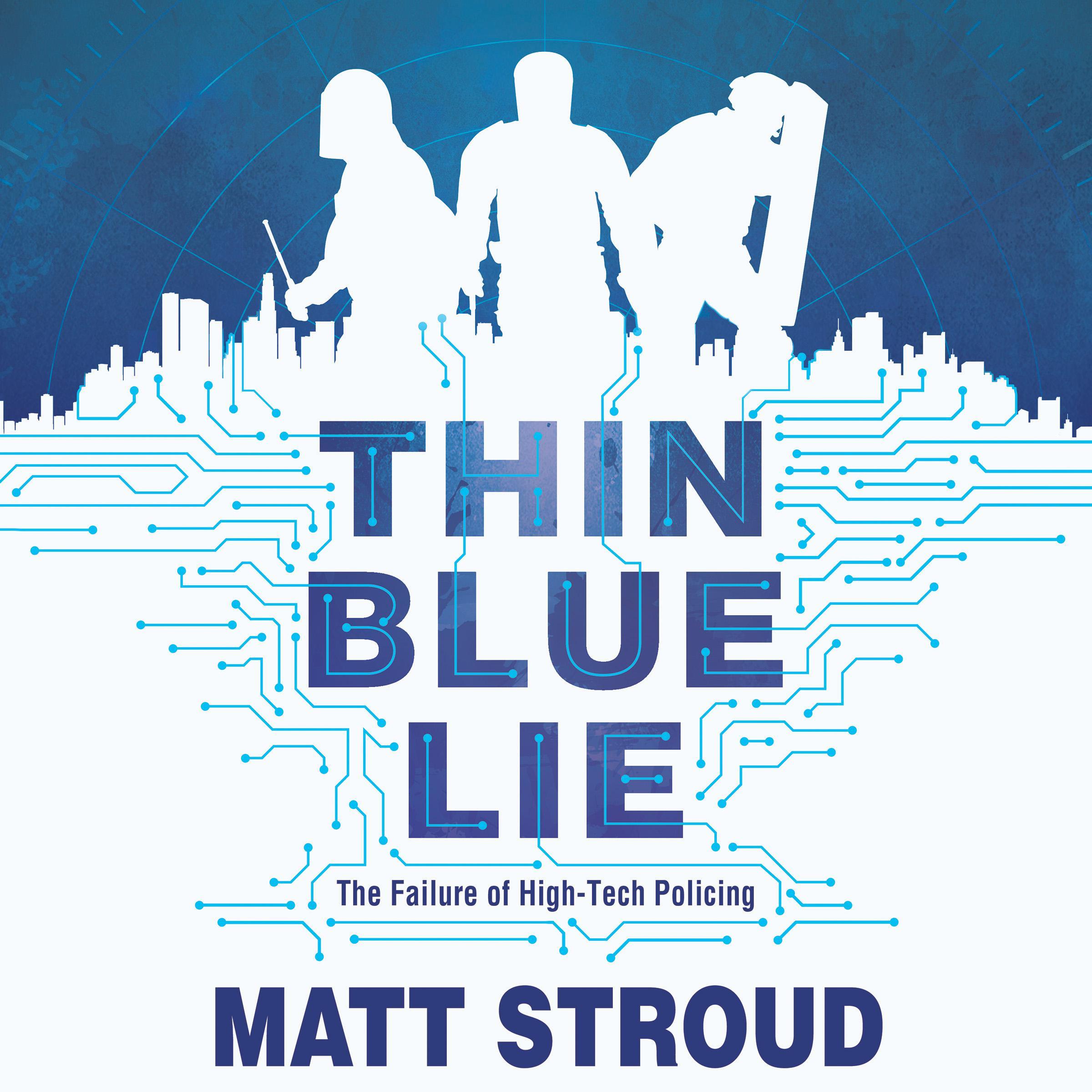 Thin Blue Lie