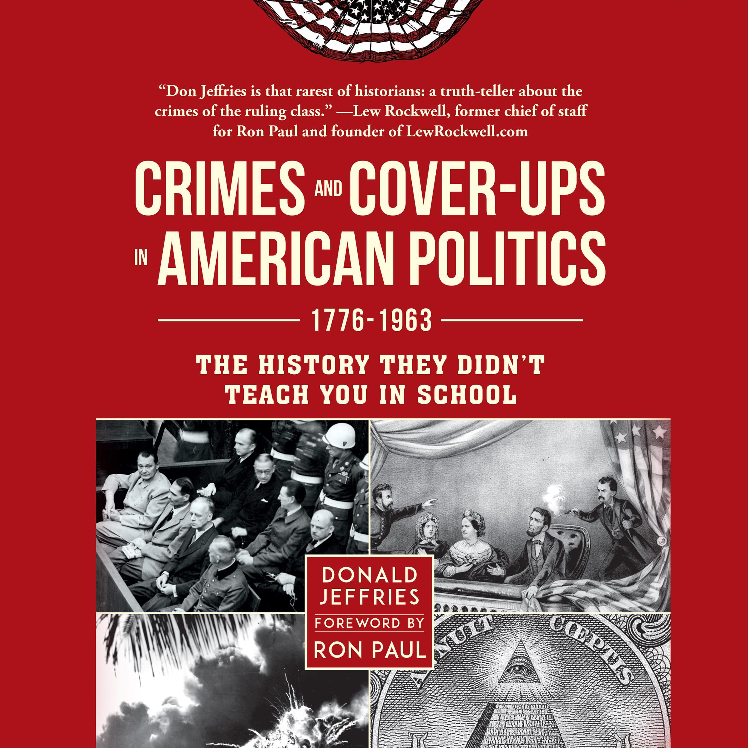 Crimes and Cover-ups in American Politics