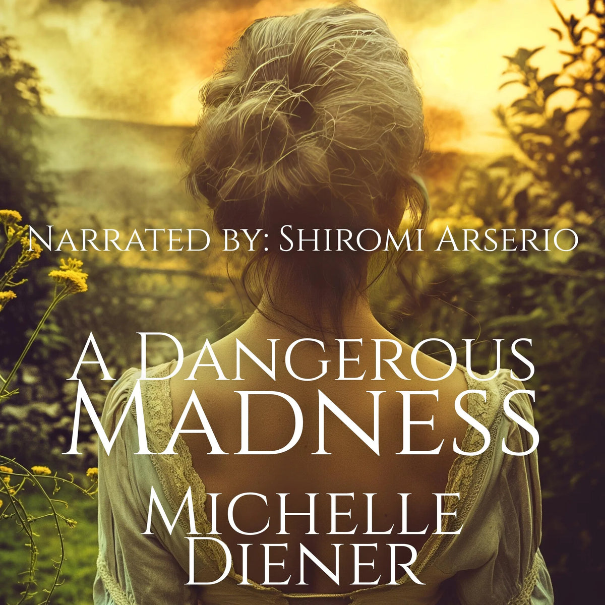 A Dangerous Madness