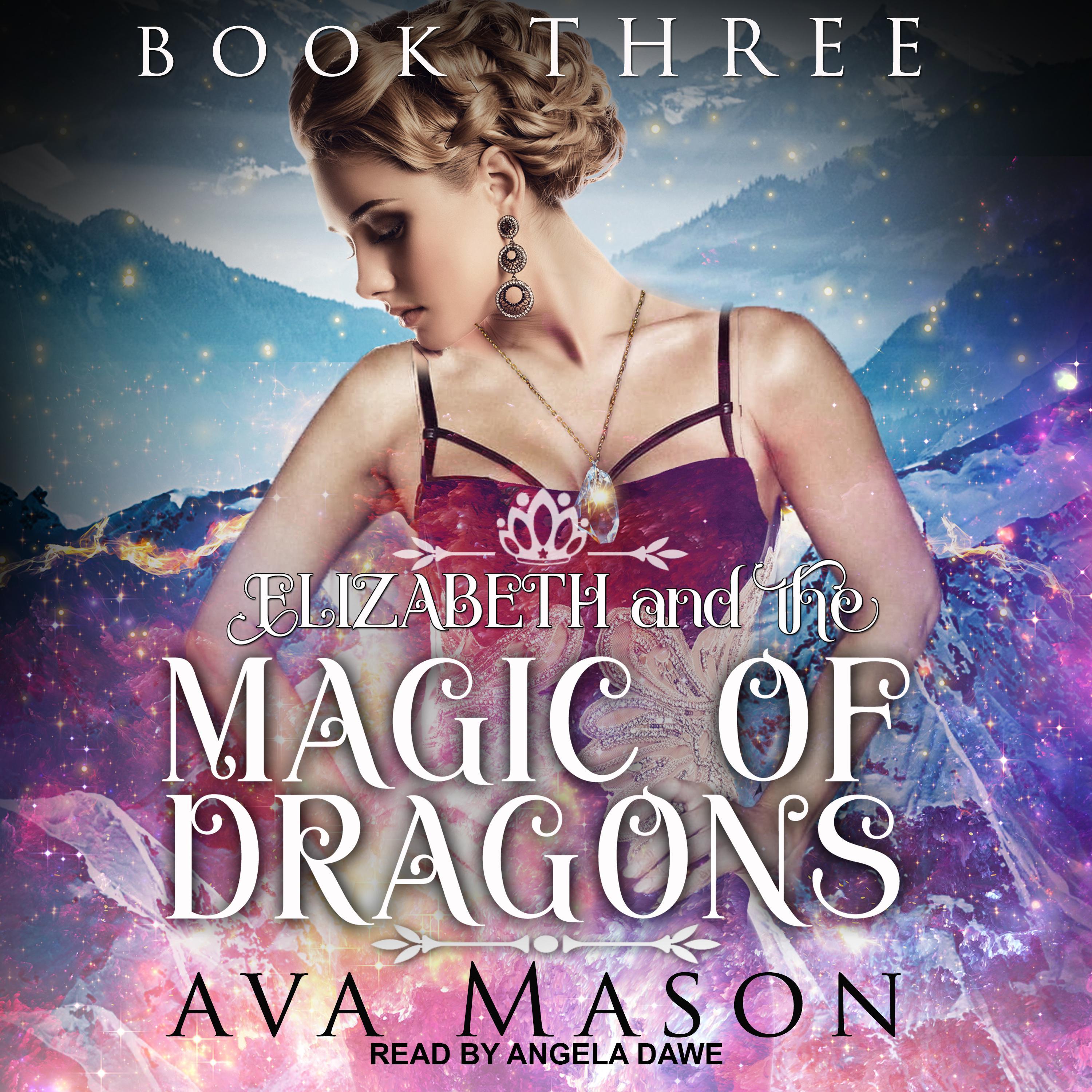Elizabeth and the Magic of Dragons