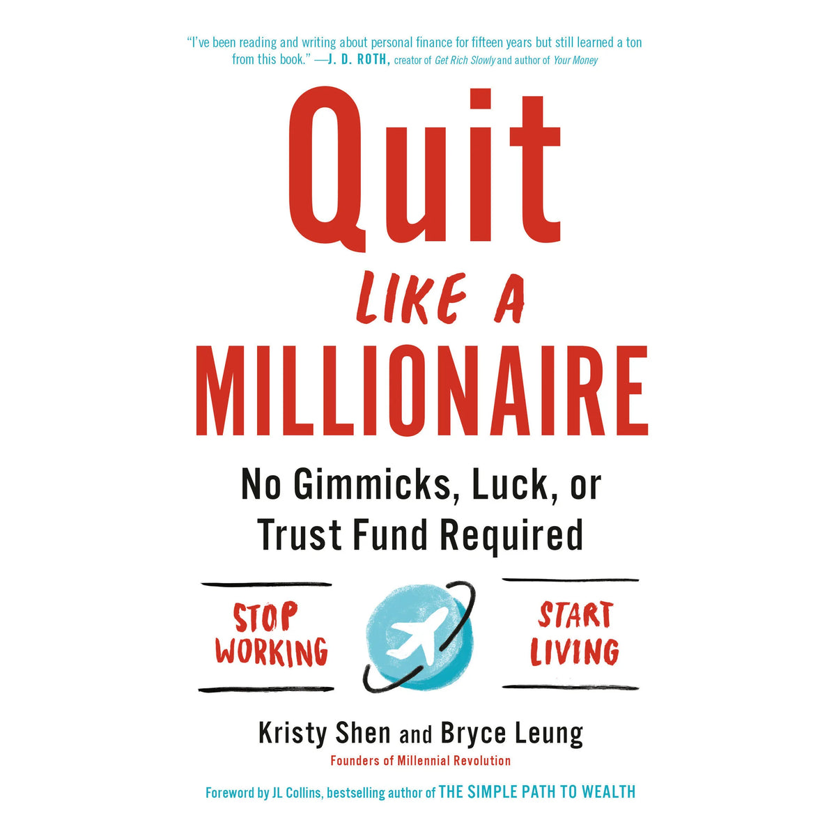 Quit Like a Millionaire
