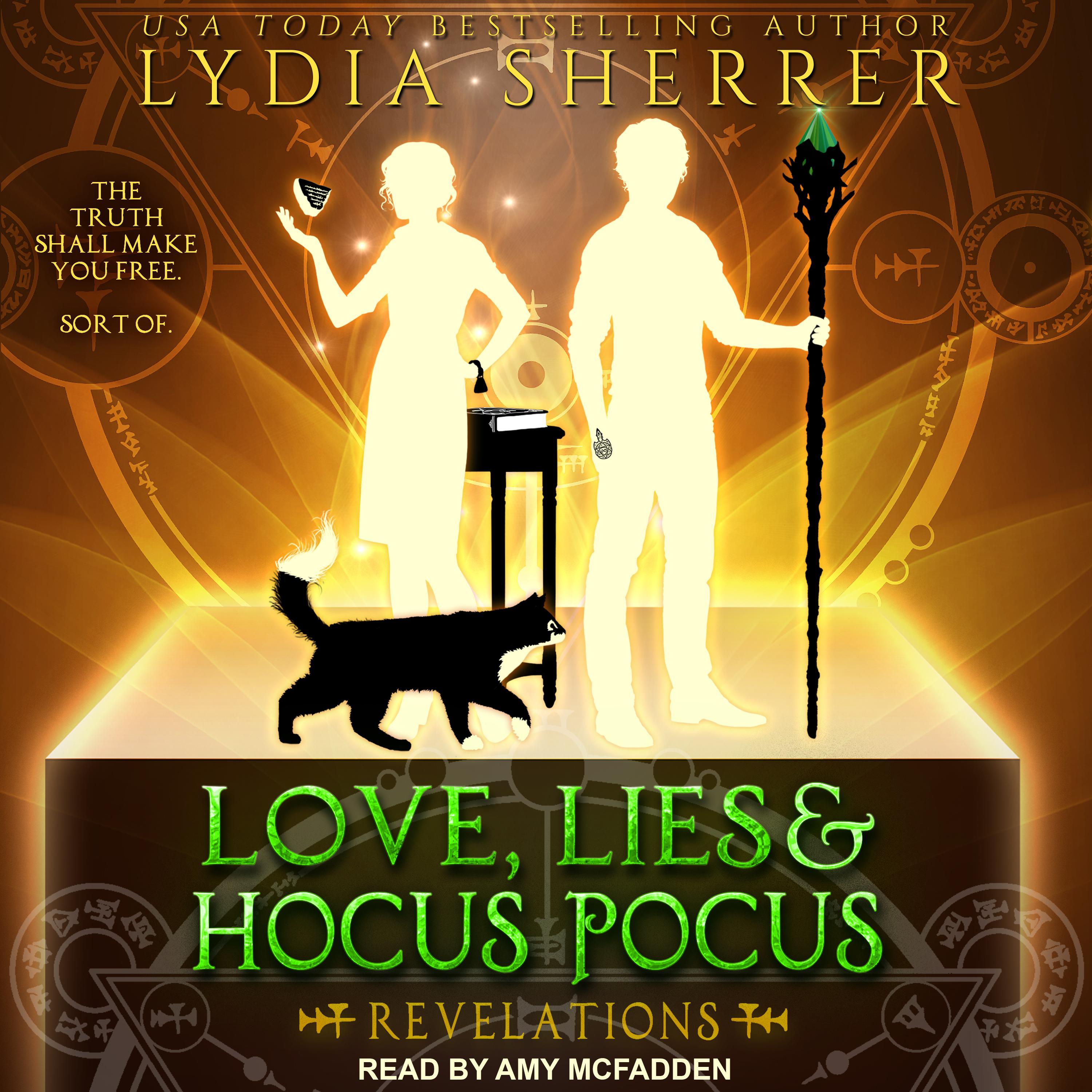 Love, Lies, and Hocus Pocus