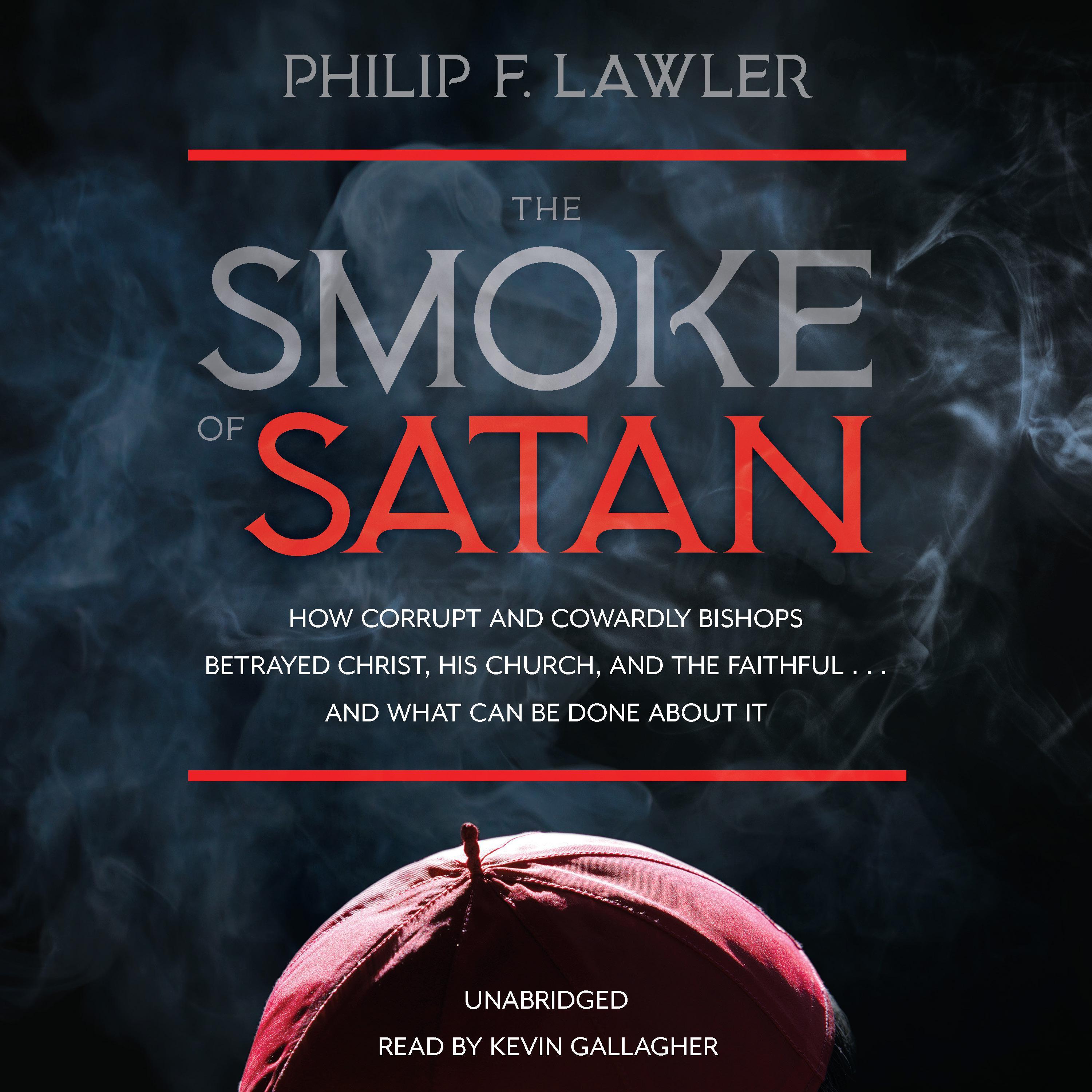 The Smoke of Satan