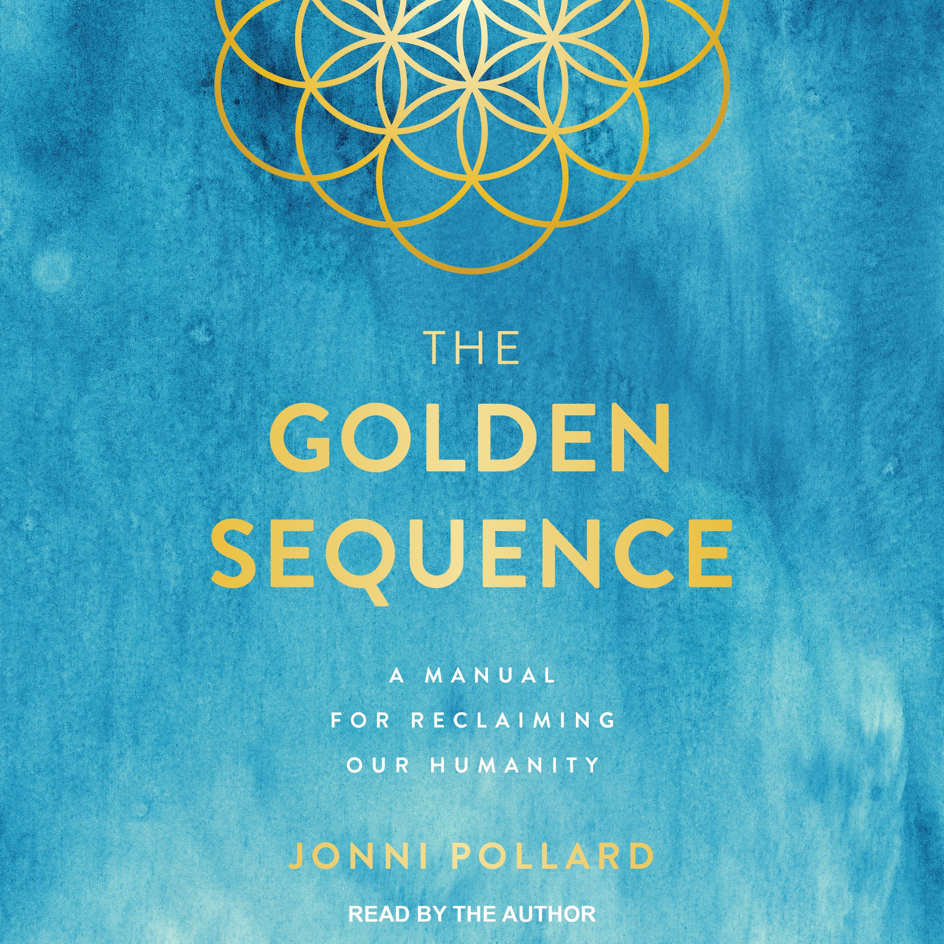 The Golden Sequence