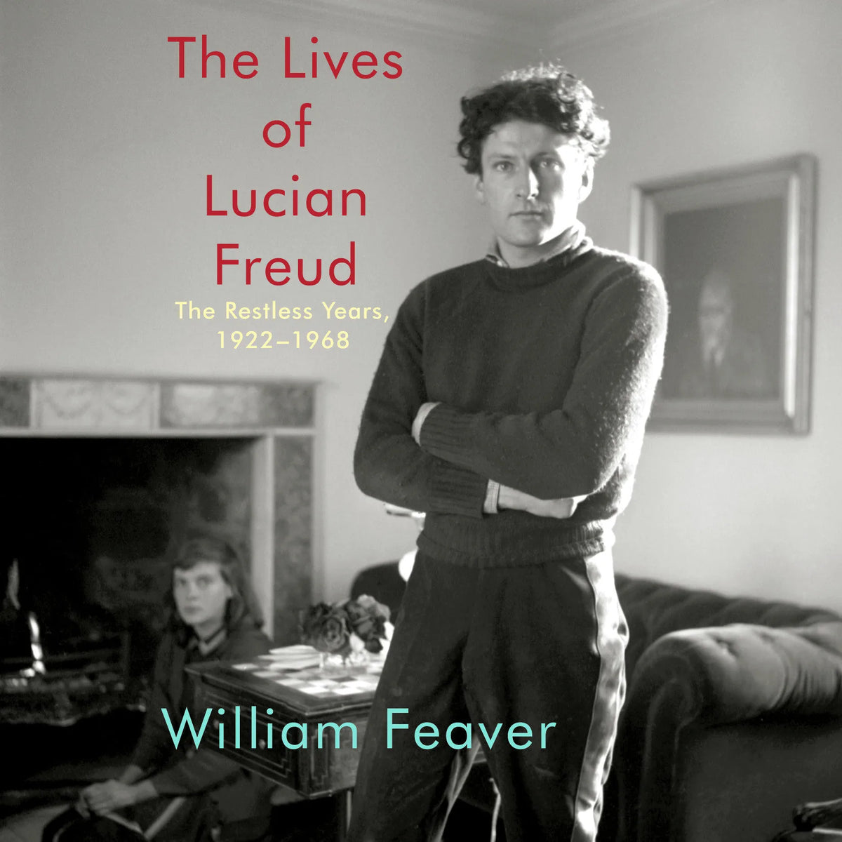 The Lives of Lucian Freud