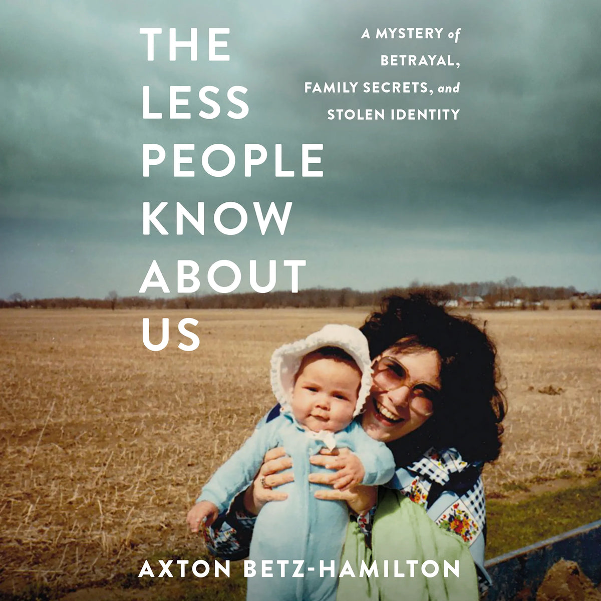 The Less People Know About Us