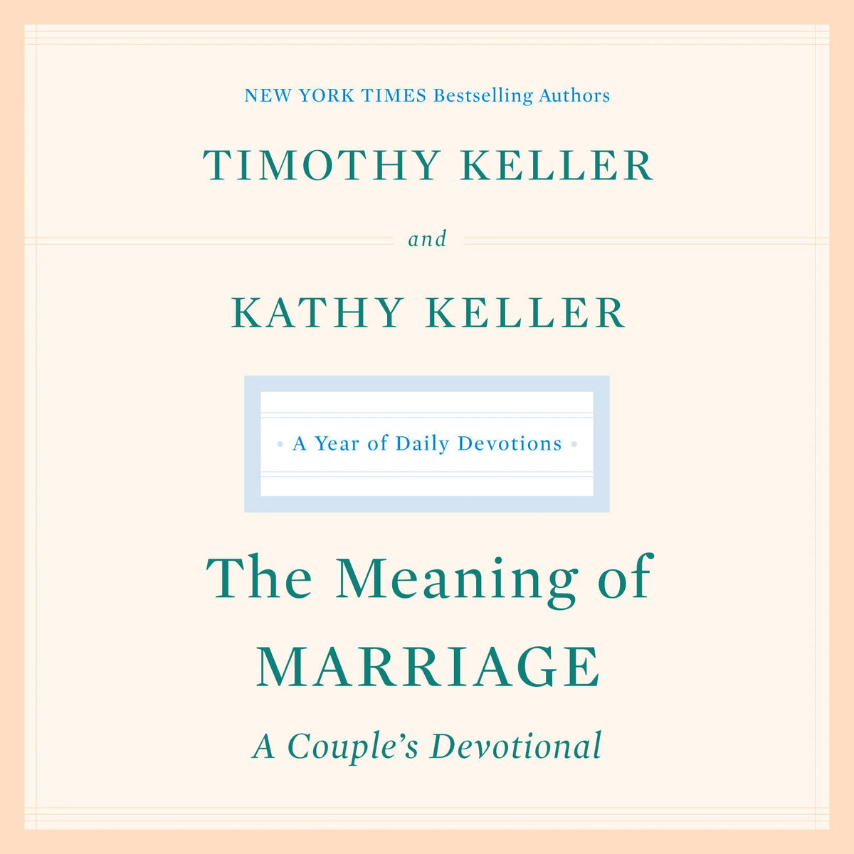 The Meaning of Marriage: A Couple's Devotional