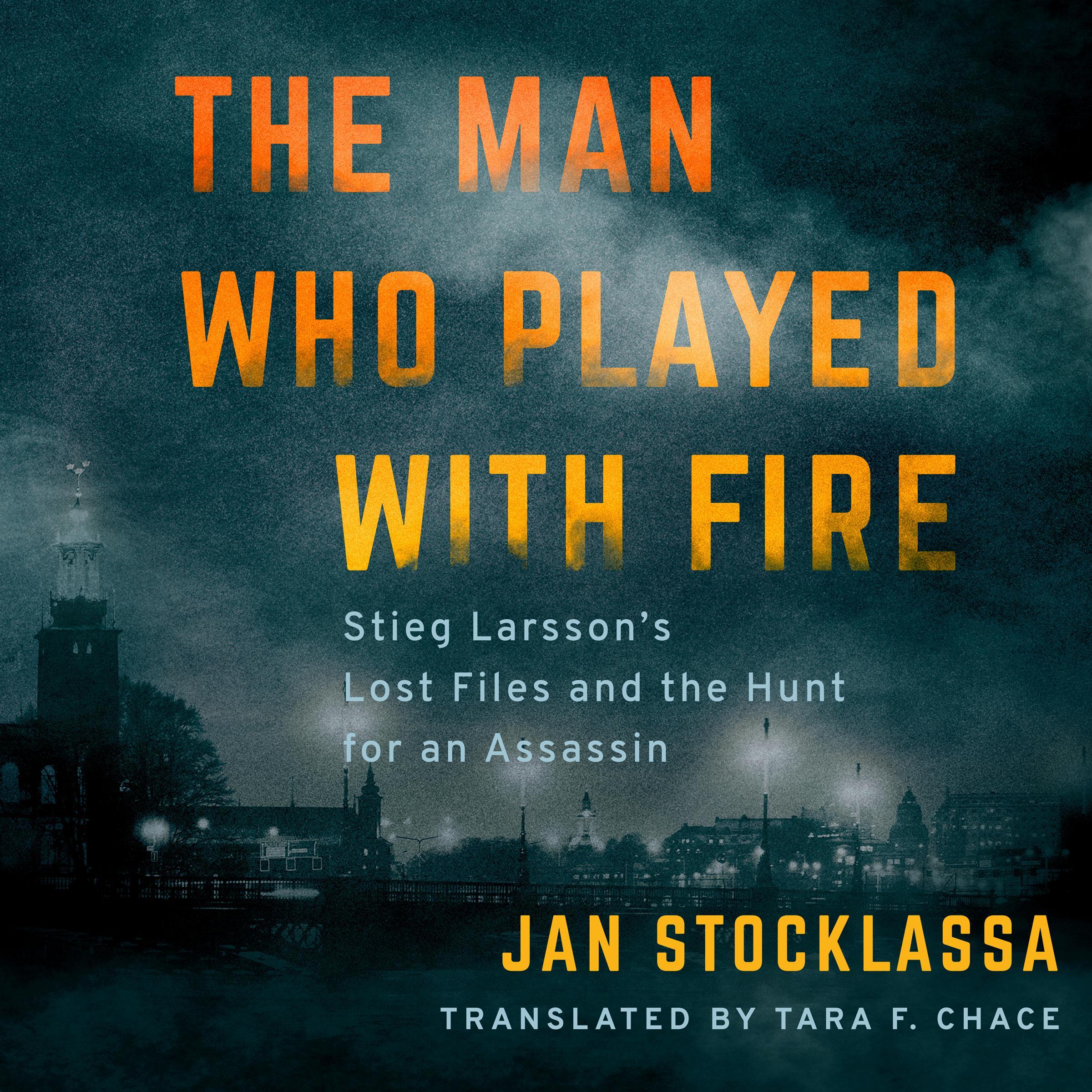 The Man Who Played with Fire