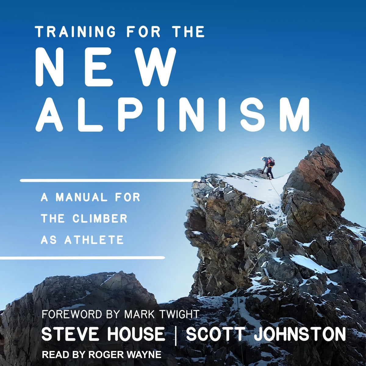 Training for the New Alpinism