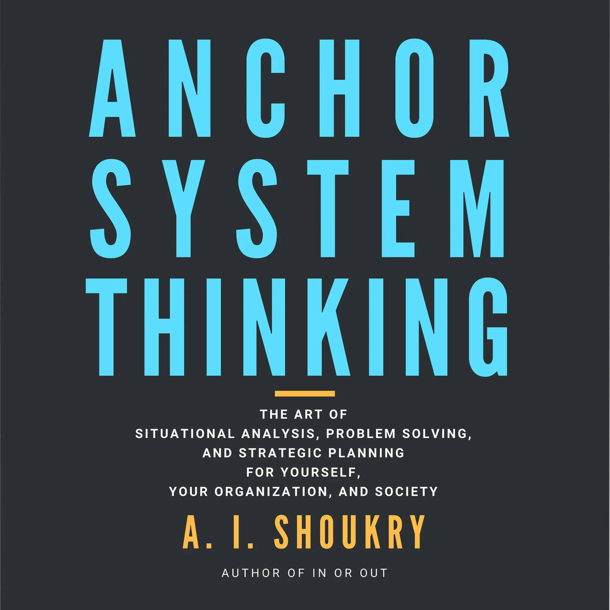 Anchor System Thinking