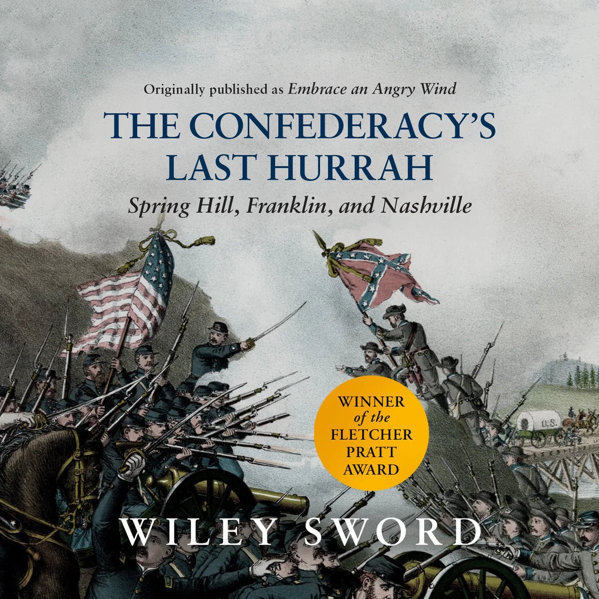 The Confederacy's Last Hurrah